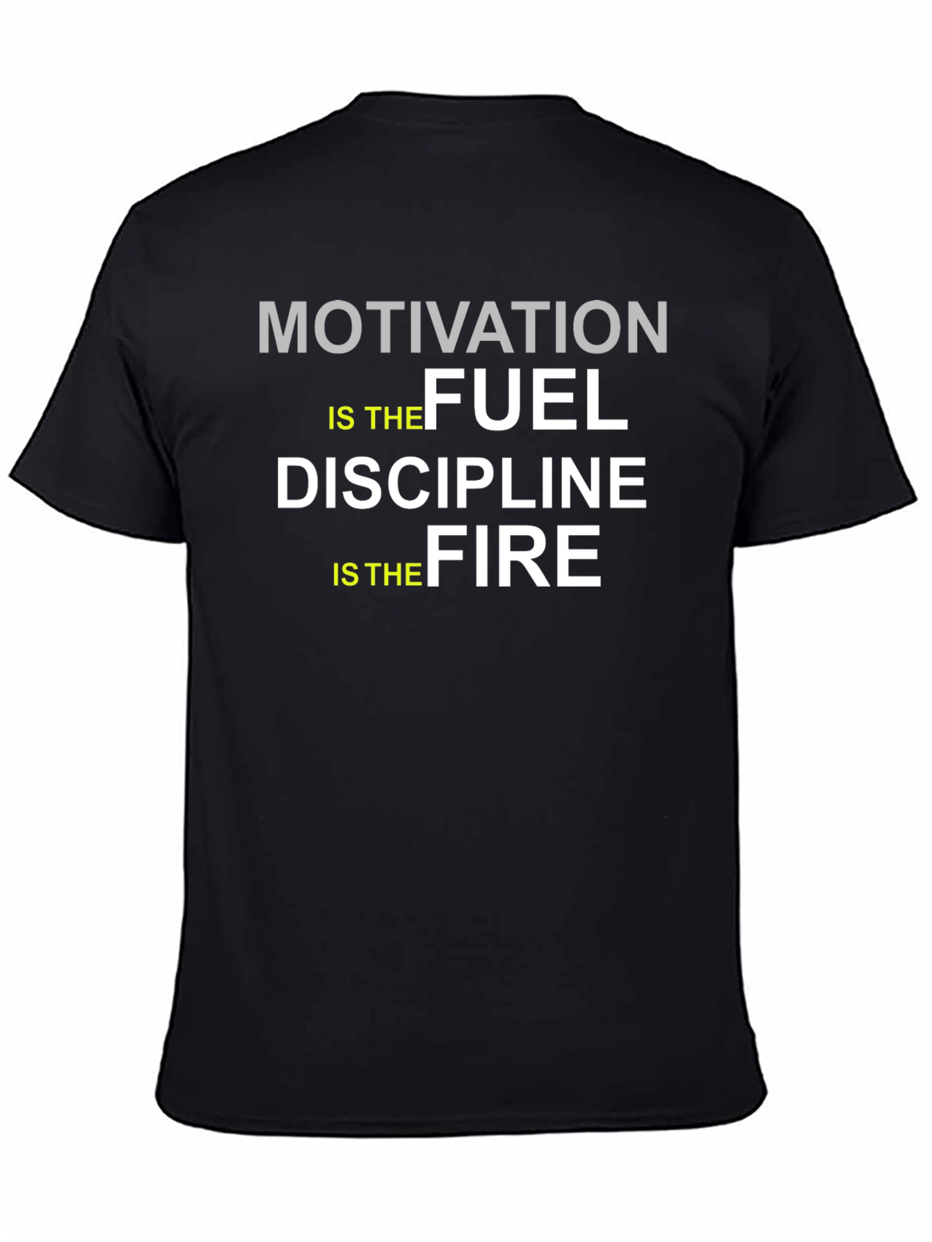 Black Motivation Fuel Discipline Fire T-Shirt view 4