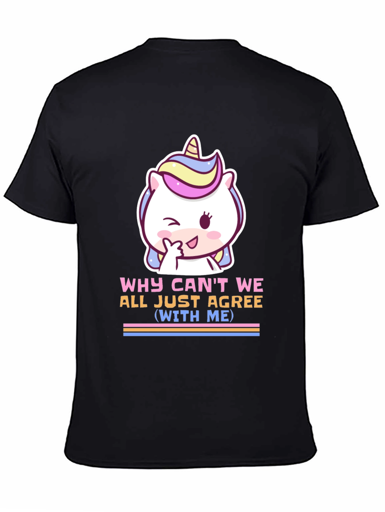 Black Unicorn T-Shirt - Why Can't We All Just Agree (With Me) view 4