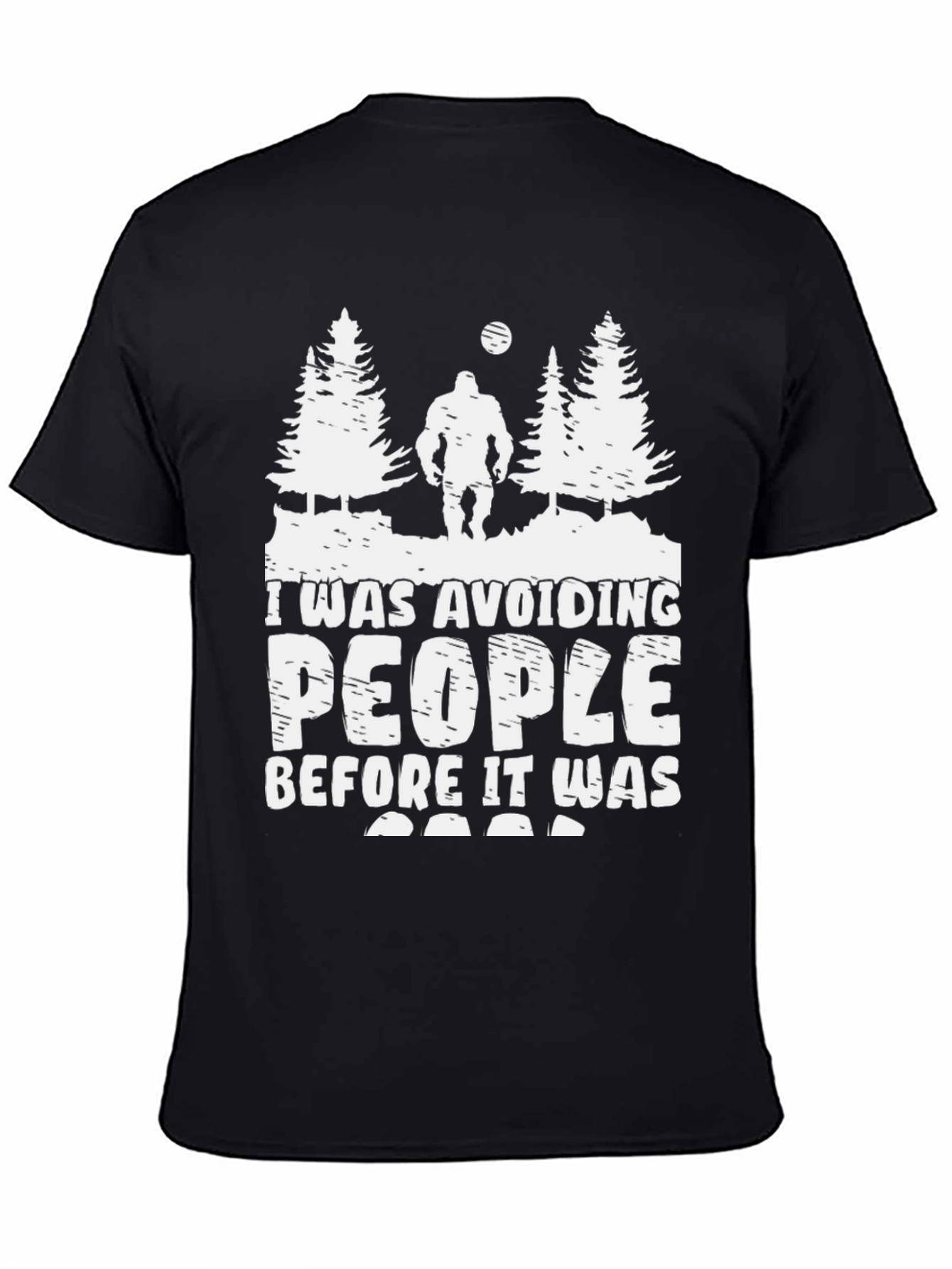 Black Avoiding People T-Shirt Funny Bigfoot Design view 4