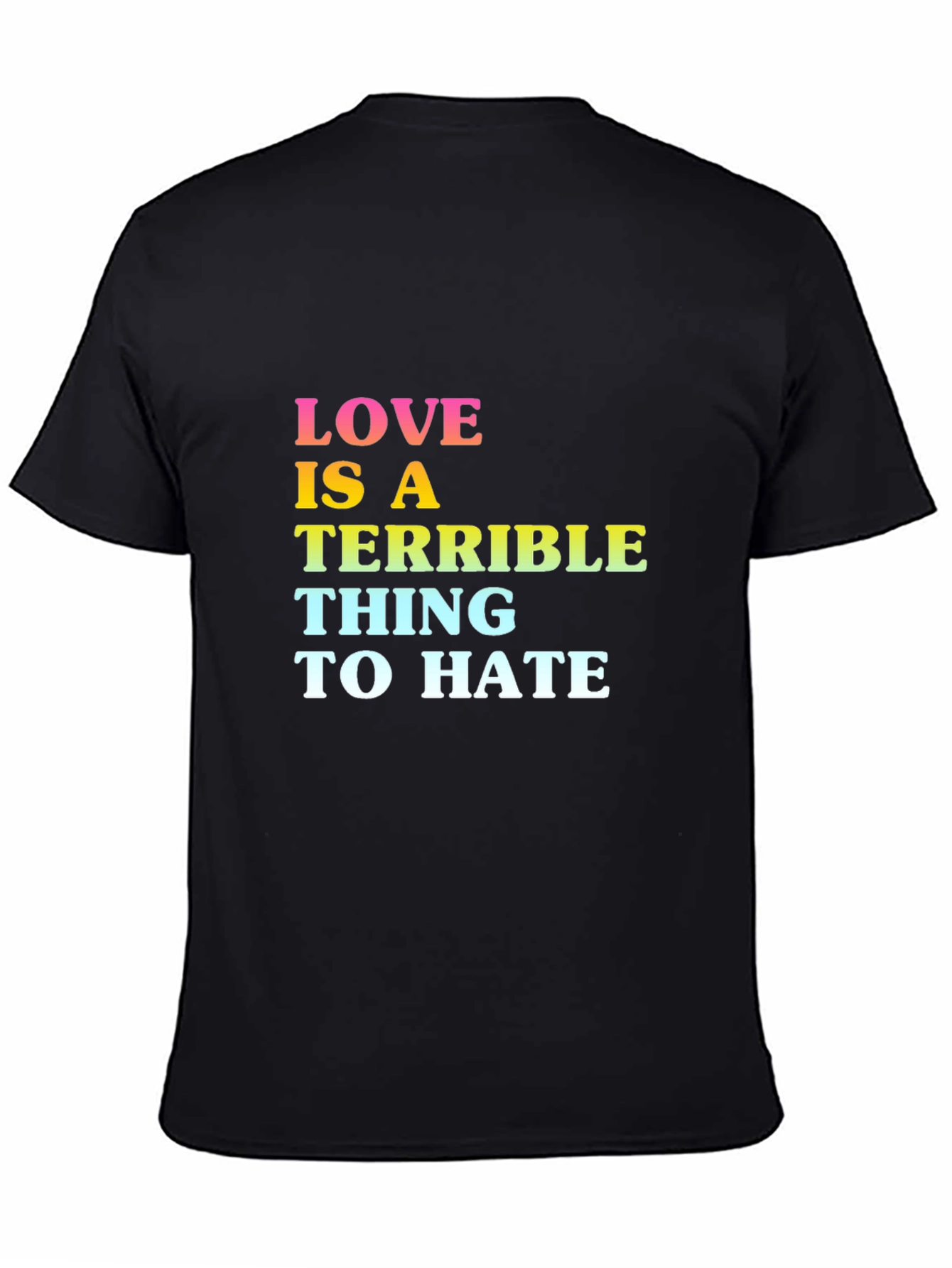 Black Love Is A Terrible Thing To Hate T-Shirt view 4