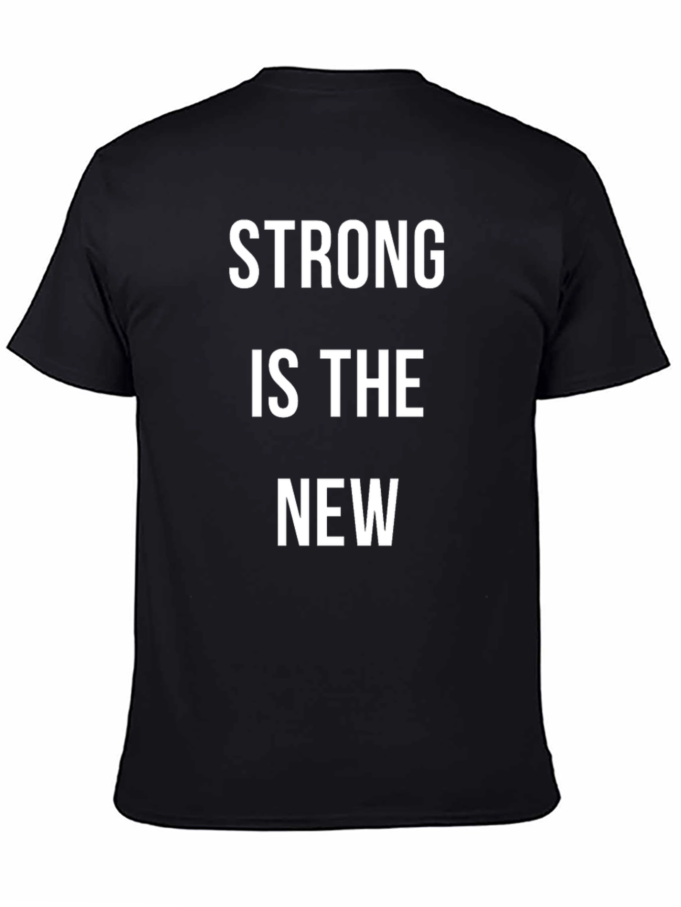Black Strong Is The New T-Shirt view 4