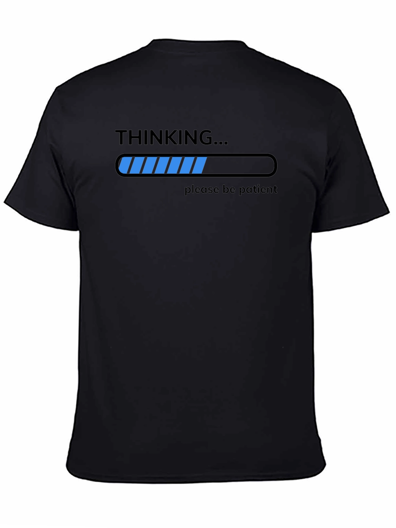 Black Thinking Please Be Patient T-Shirt view 4