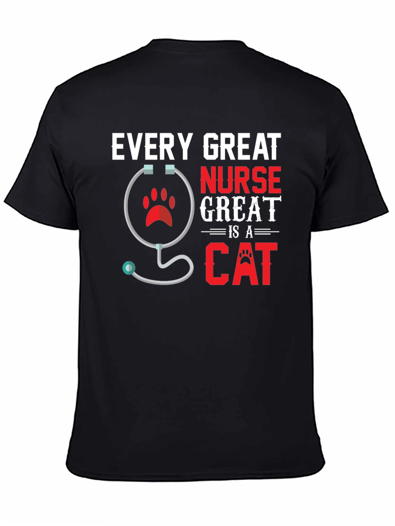 Black Every Great Nurse Is a Cat T-Shirt view 4