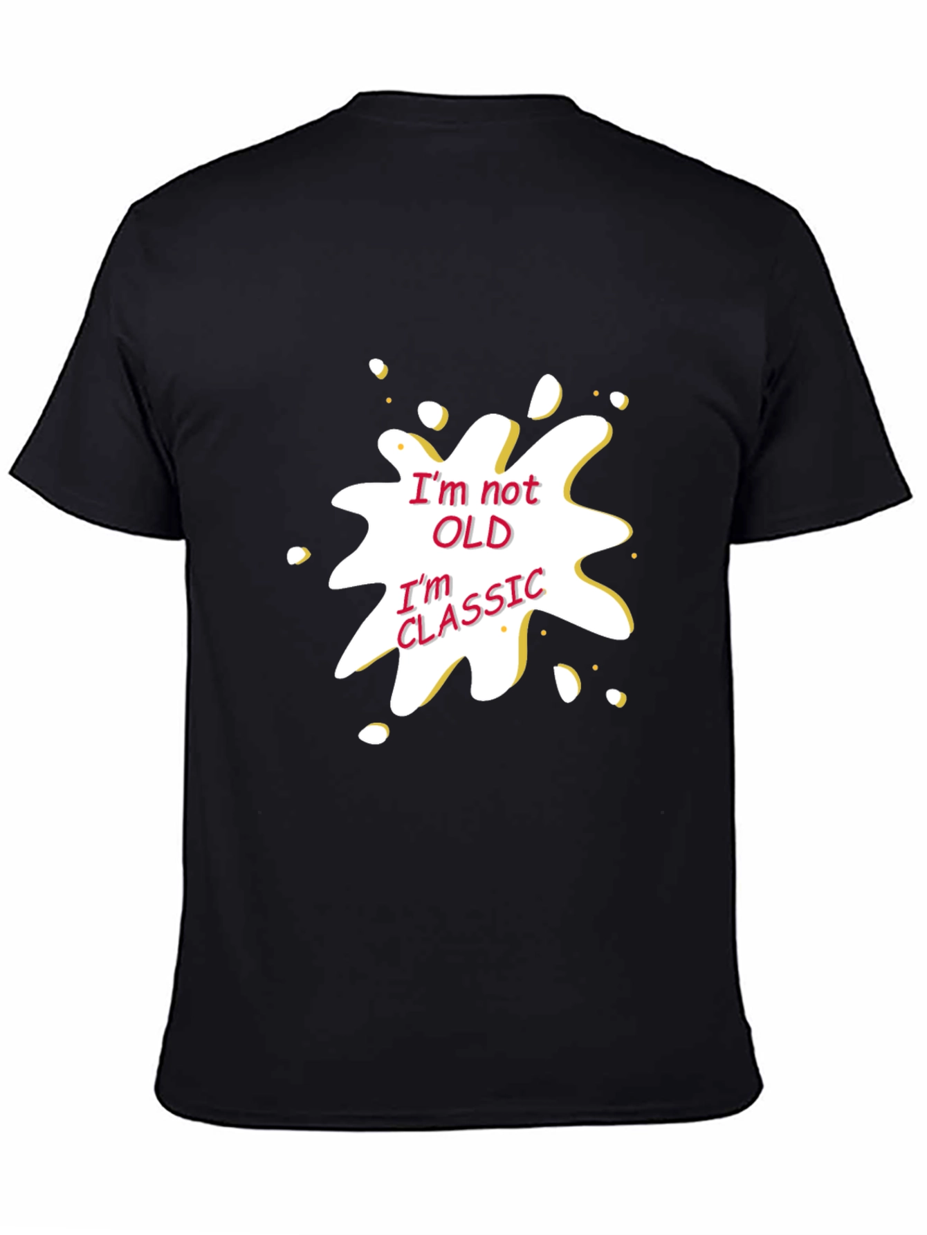 Black Funny "I'm Not Old, I'm Classic" Graphic T-Shirt view 4