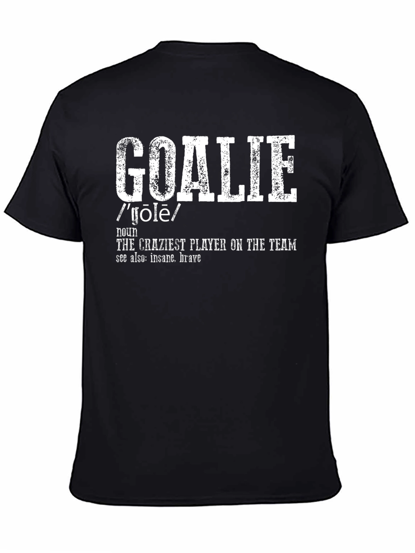 Black Goalie Definition T-Shirt - Crazy Player view 4
