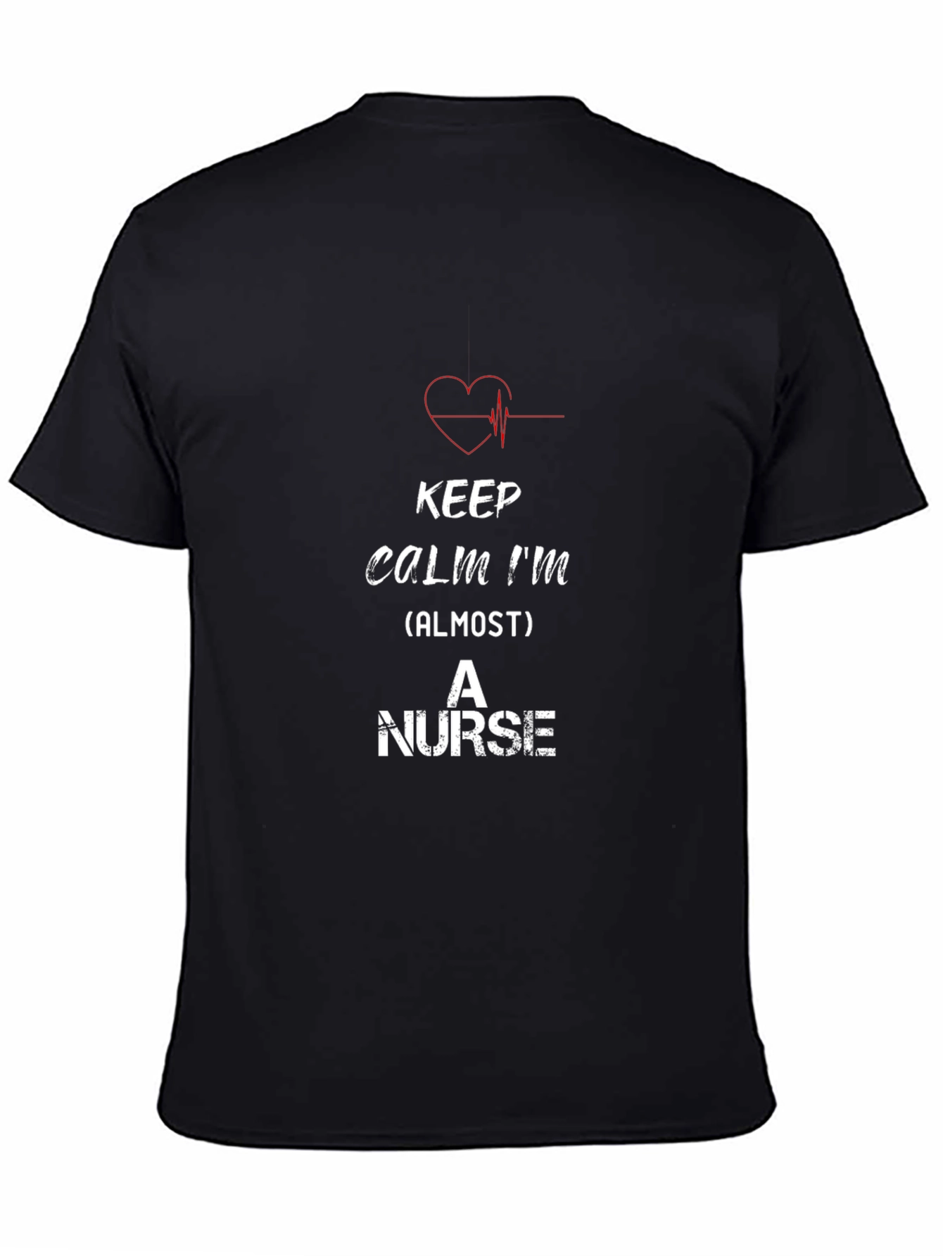 Black Keep Calm Almost A Nurse T-Shirt view 4