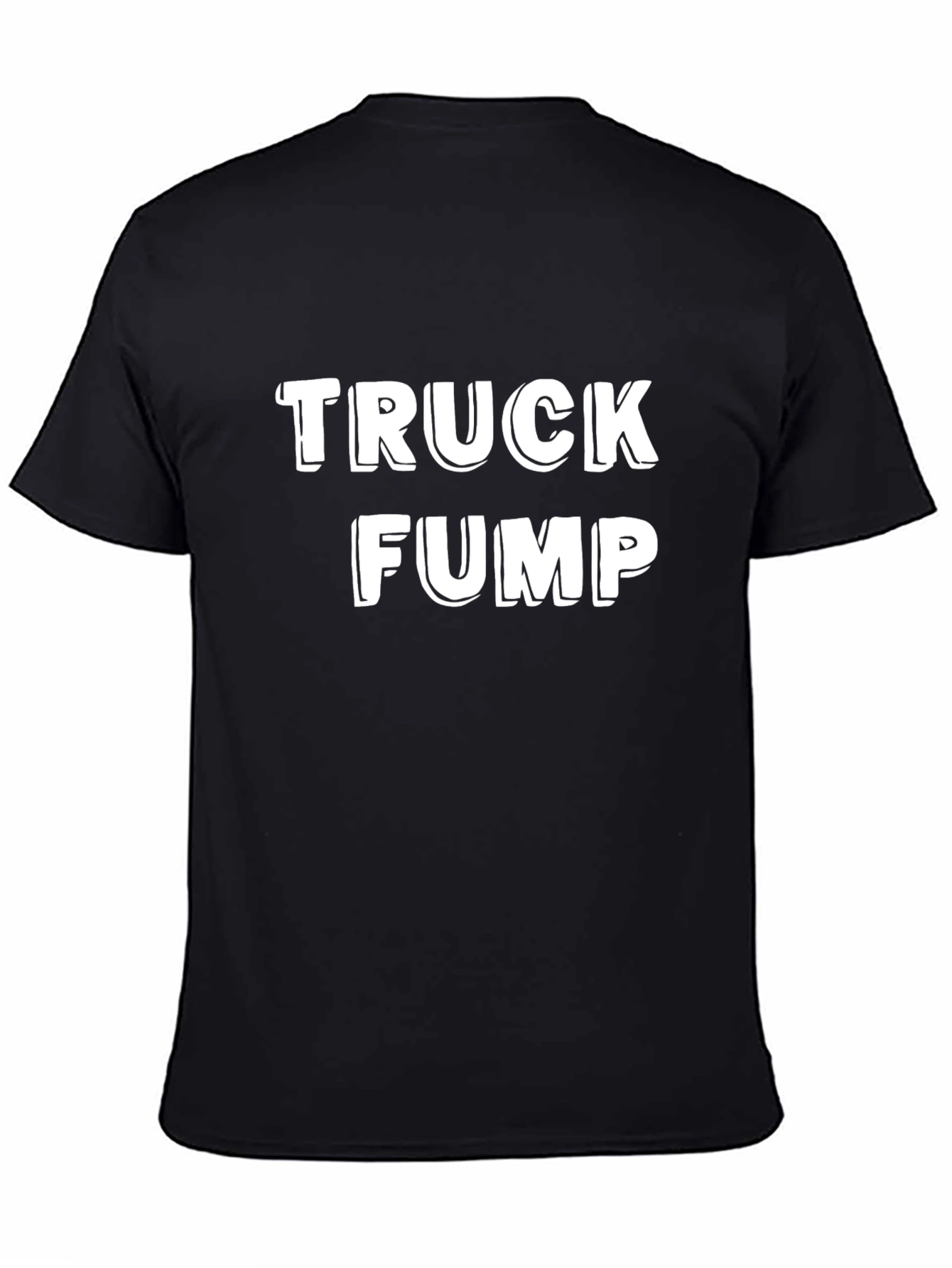 Black Truck Fump Black T-Shirt - Funny Novelty Tee view 4