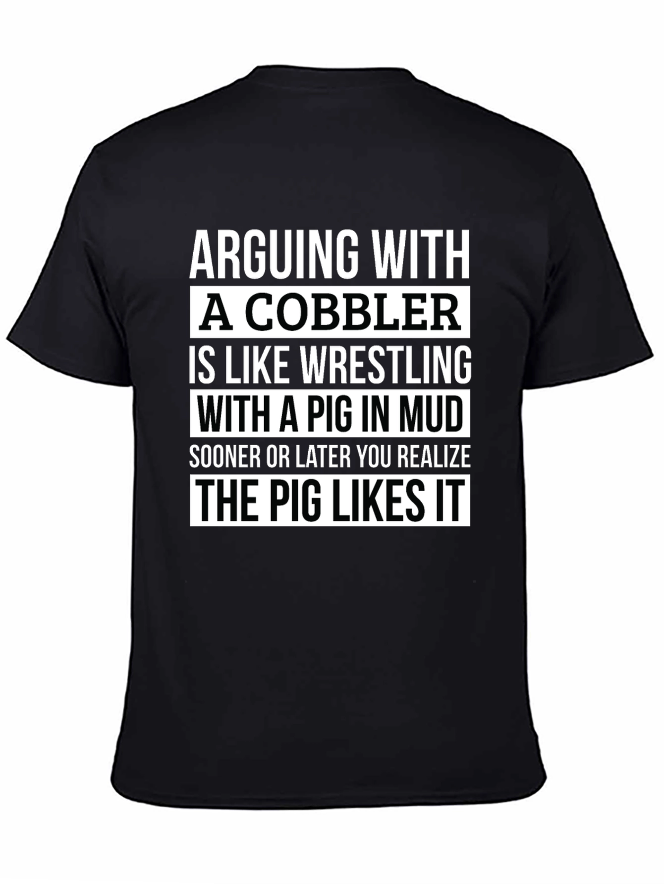 Black Funny Cobbler Pig Mud Wrestling T-Shirt view 4