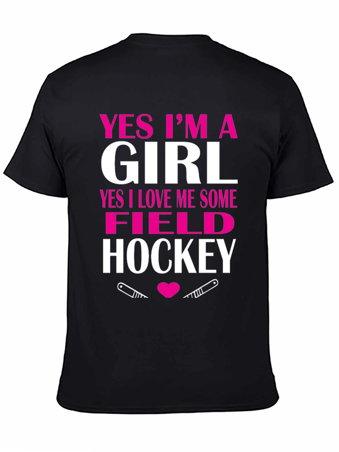 Black Yes I'm A Girl Field Hockey T-Shirt view 4