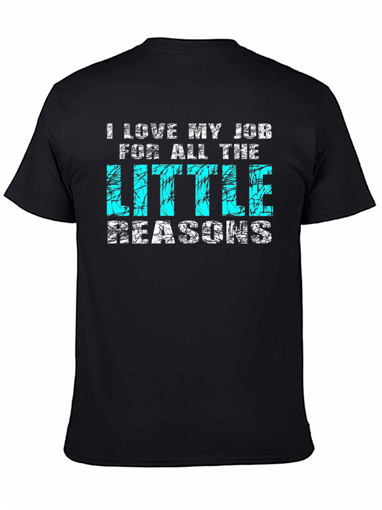 Black I Love My Job T-Shirt view 4
