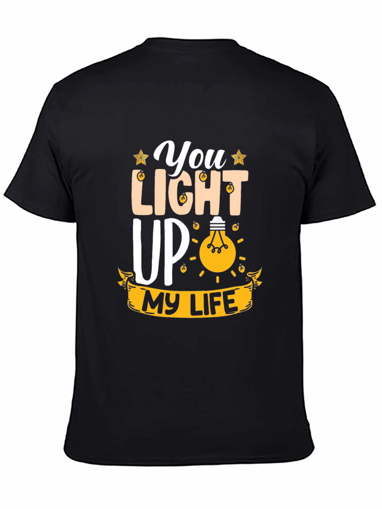 Black You Light Up My Life Graphic Tee view 4