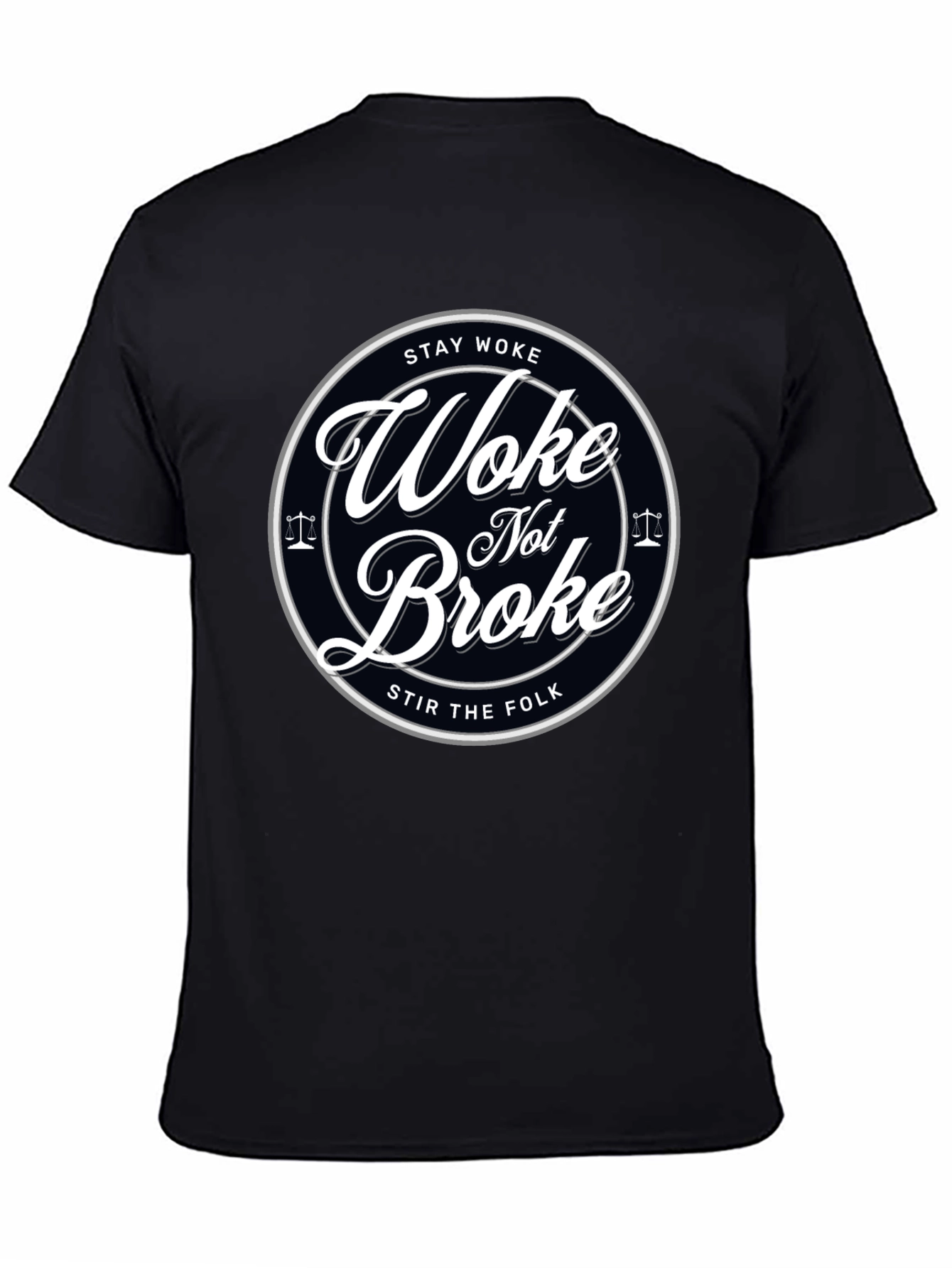 Black Stay Woke Not Broke Graphic T-Shirt - Trendy Design view 4