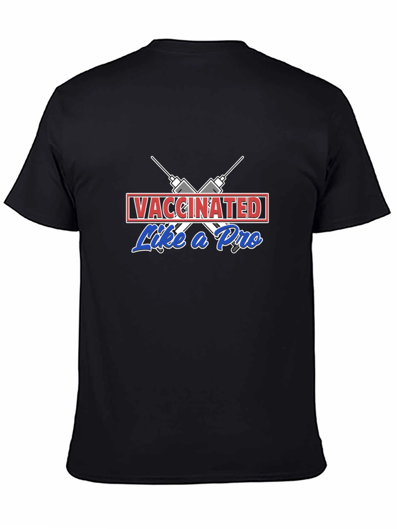 Black Vaccinated Like A Pro Graphic Tee view 4