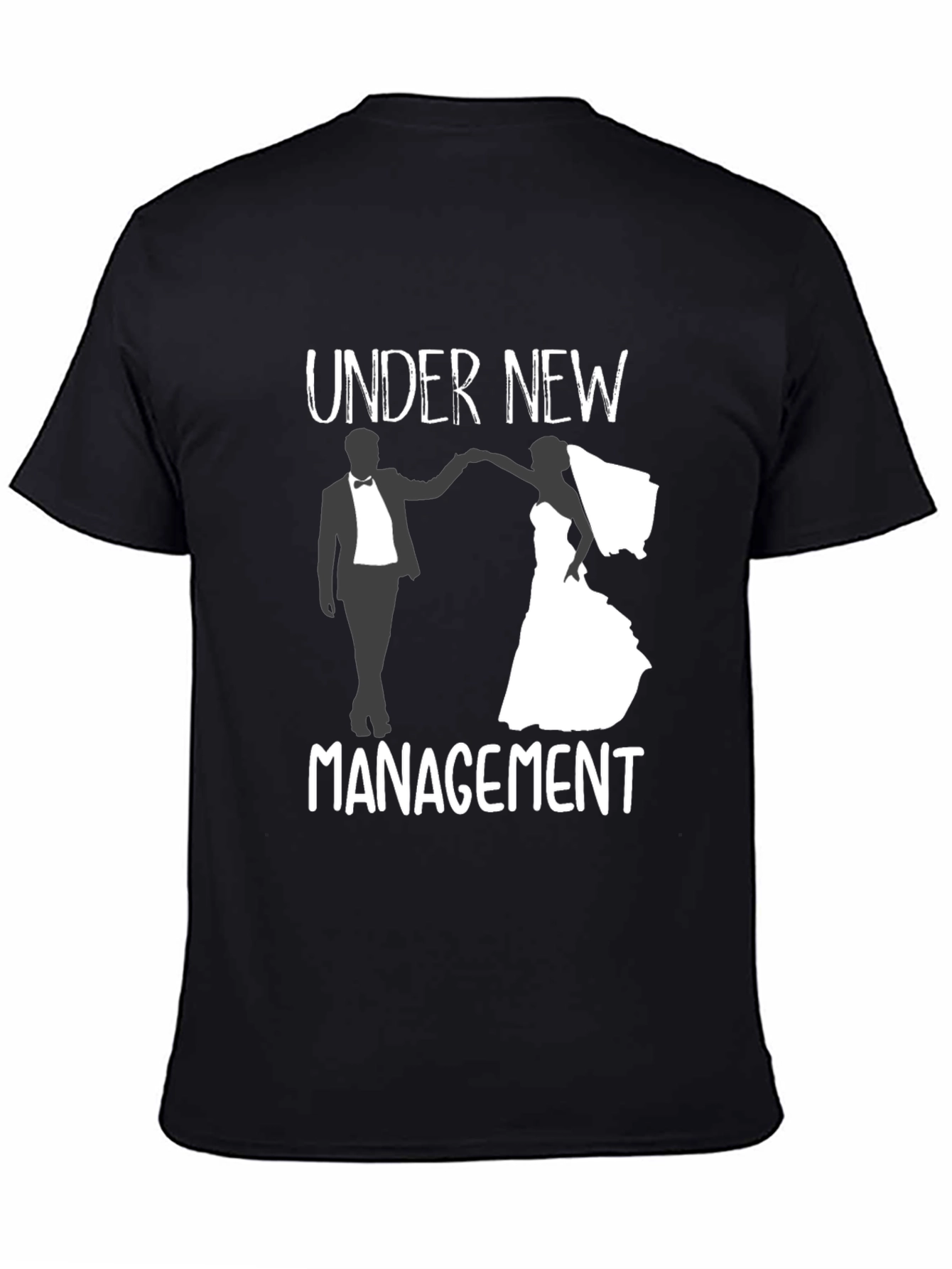 Black Under New Management Wedding T-Shirt view 4