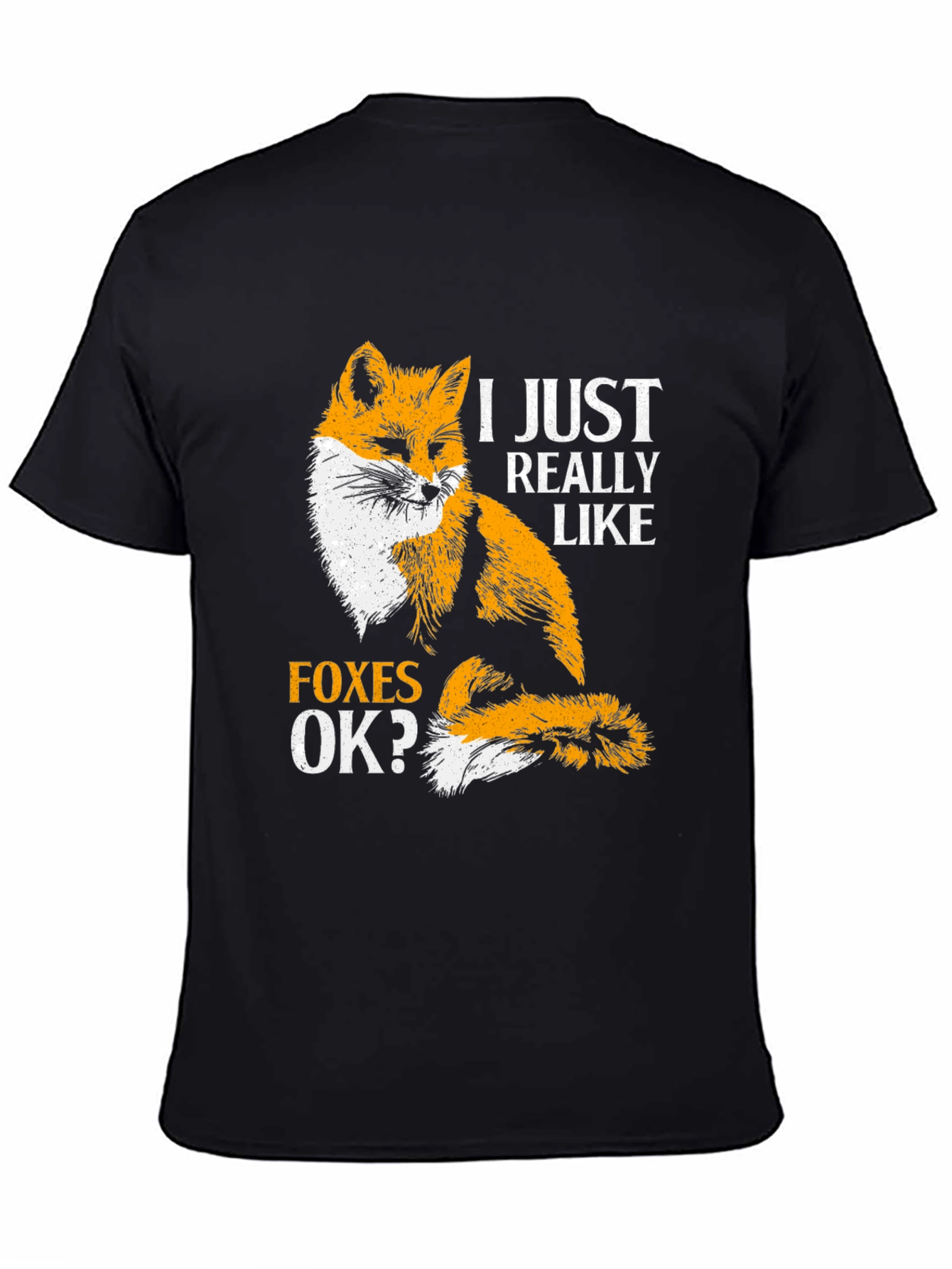 Black Fox Lover T-Shirt - I Just Really Like Foxes OK? view 4