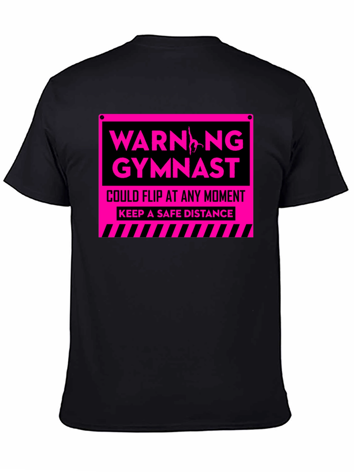 Warning Gymnast T-Shirt - Keep a Safe Distance - 4