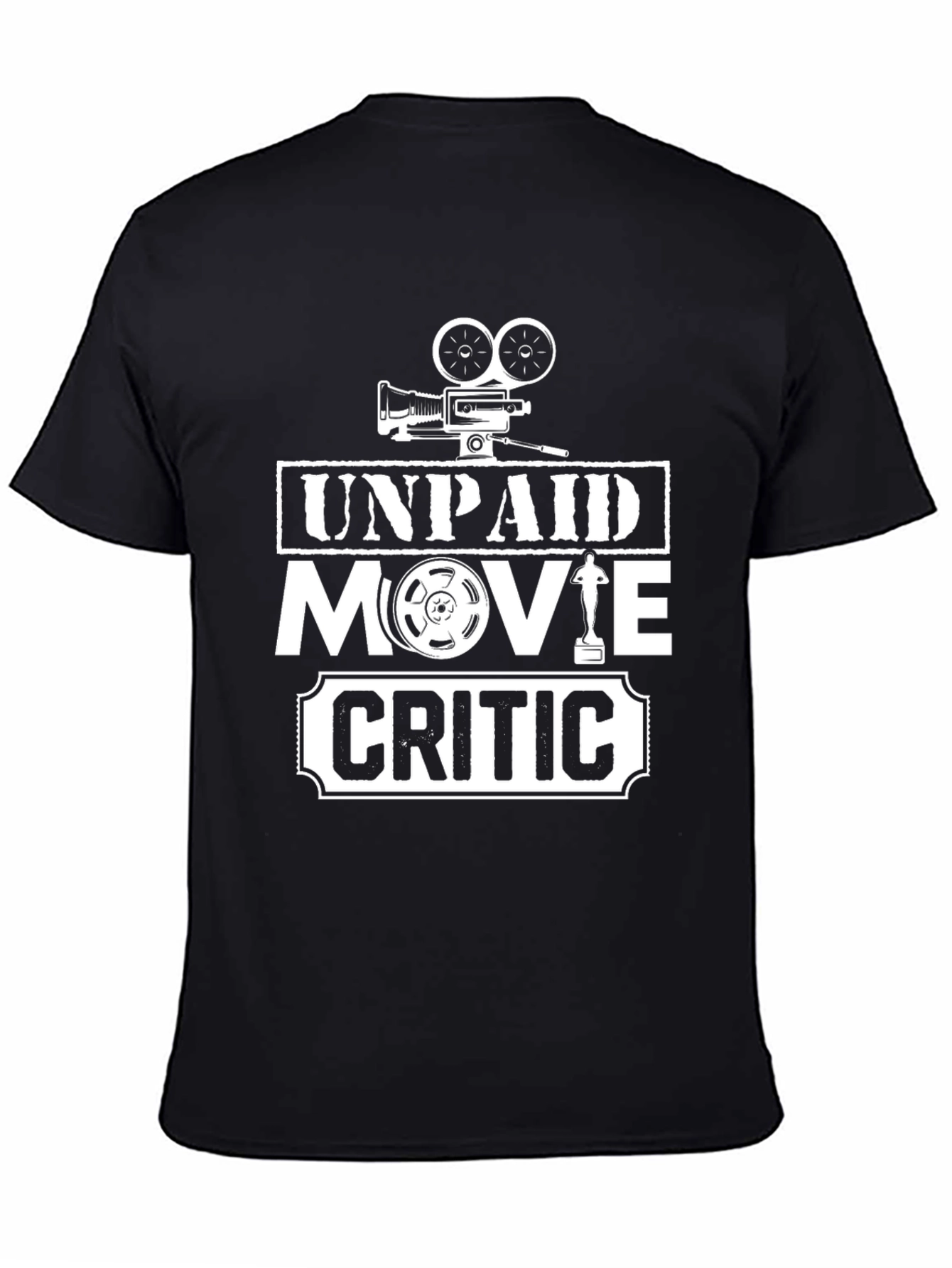 Unpaid Movie Critic Black T-Shirt - 4