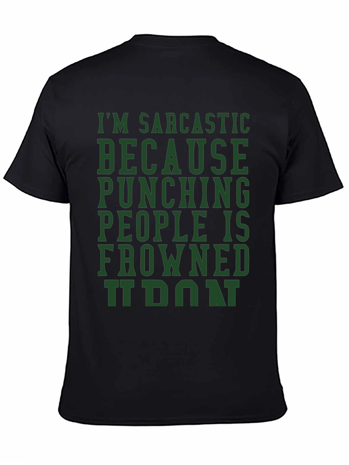 Black Sarcastic Humor T-Shirt view 4