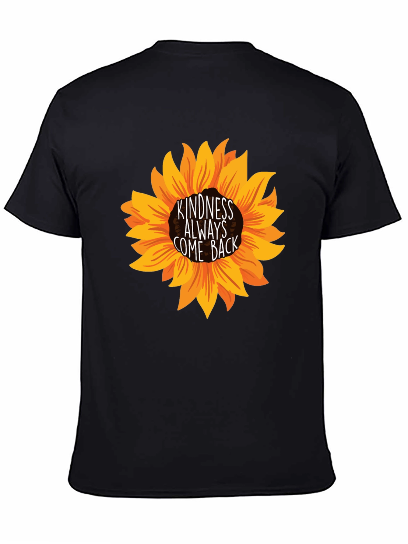 Black Kindness Always Come Back Sunflower T-Shirt view 4