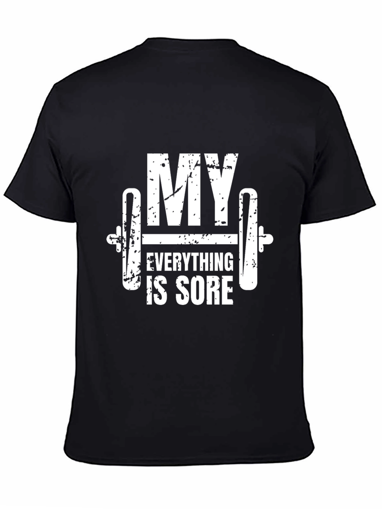 Black My Everything Is Sore Gym T-Shirt view 4