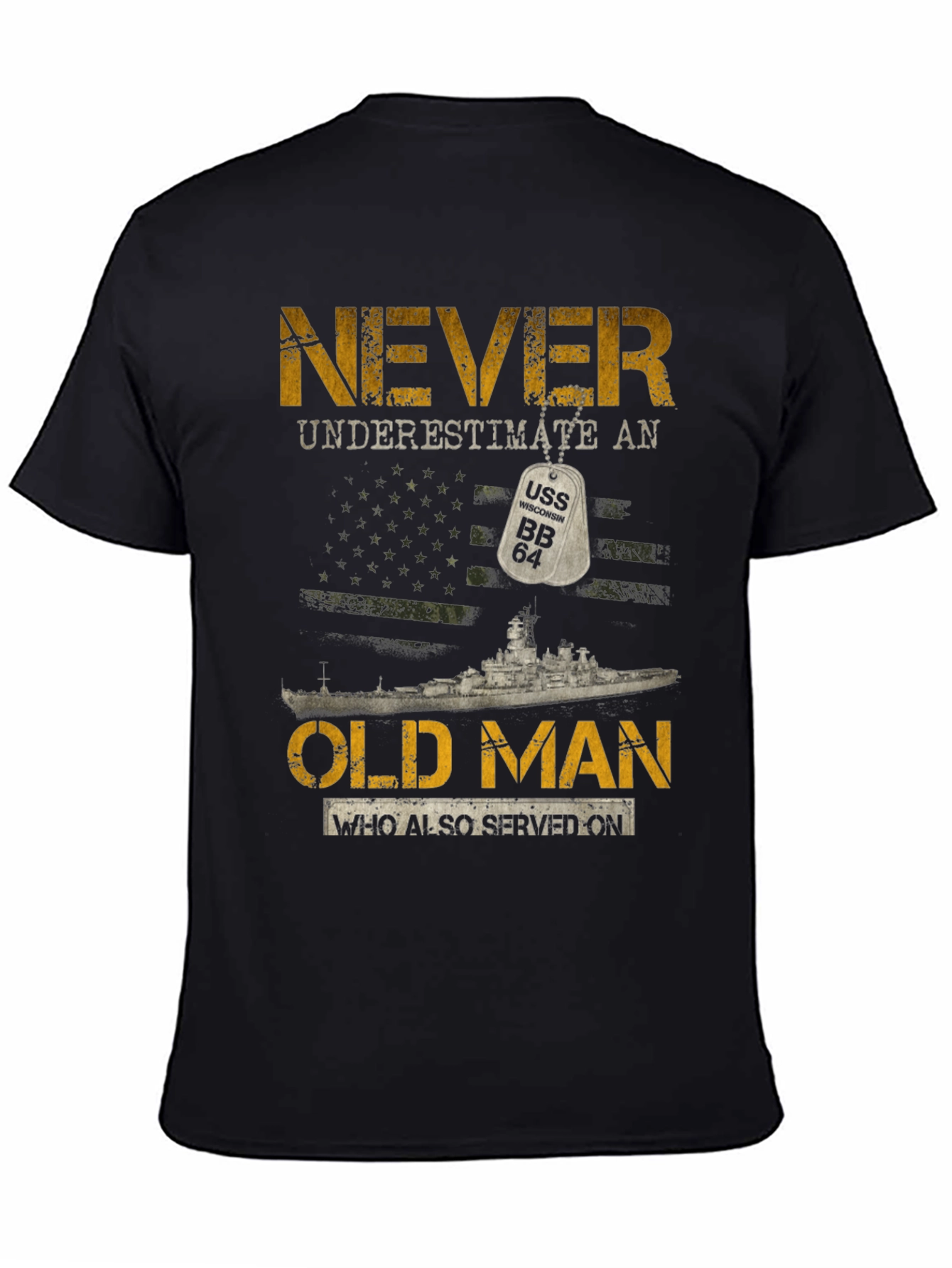 Black Never Underestimate an Old Man USS BB 64 T-Shirt view 4