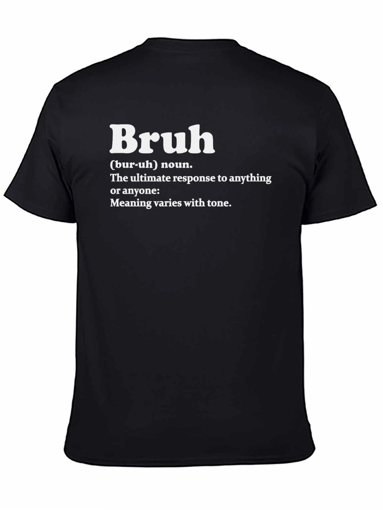 Black Bruh Definition T-Shirt - Funny Meme Tee view 4