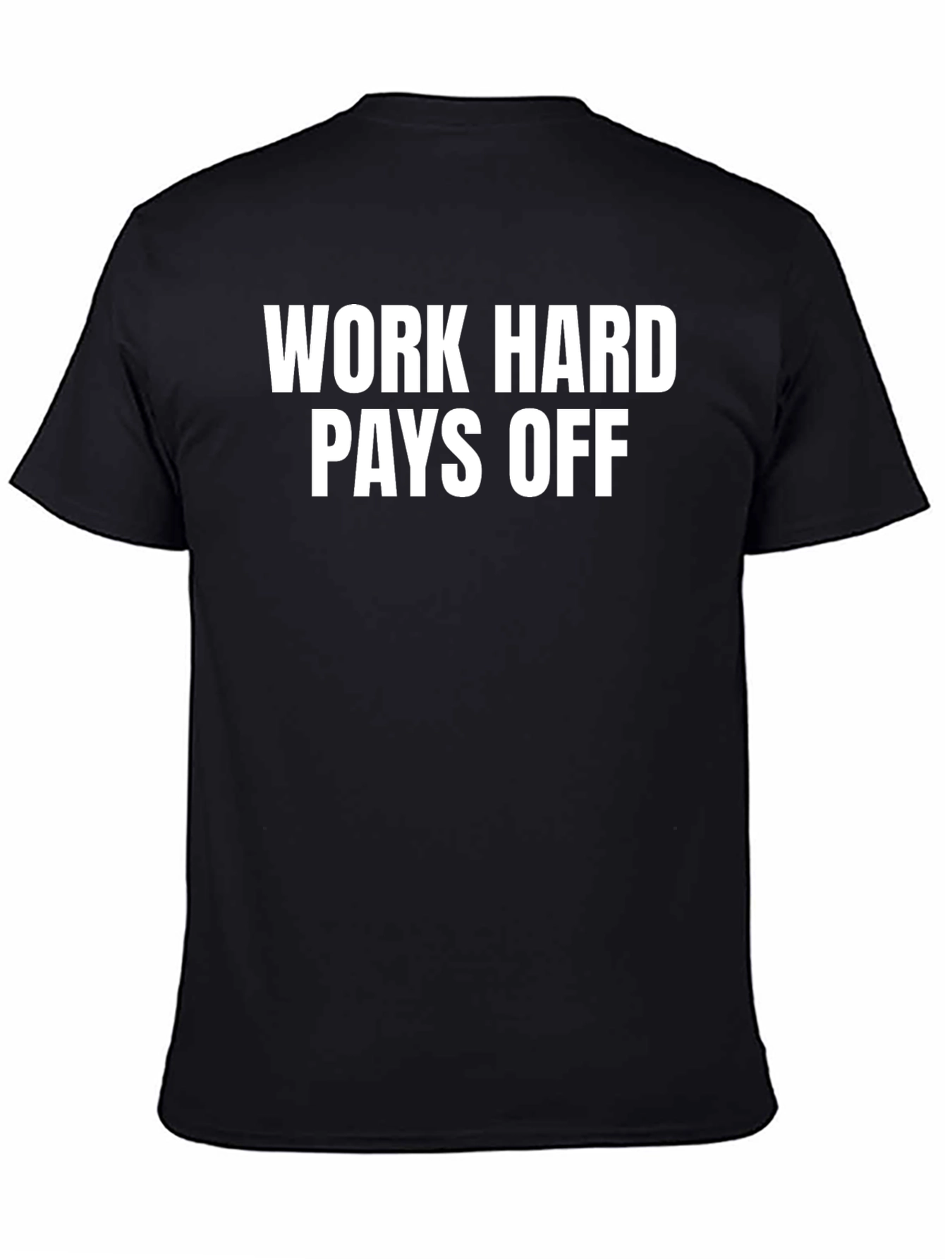 Black Work Hard Pays Off Black Graphic T-Shirt view 4