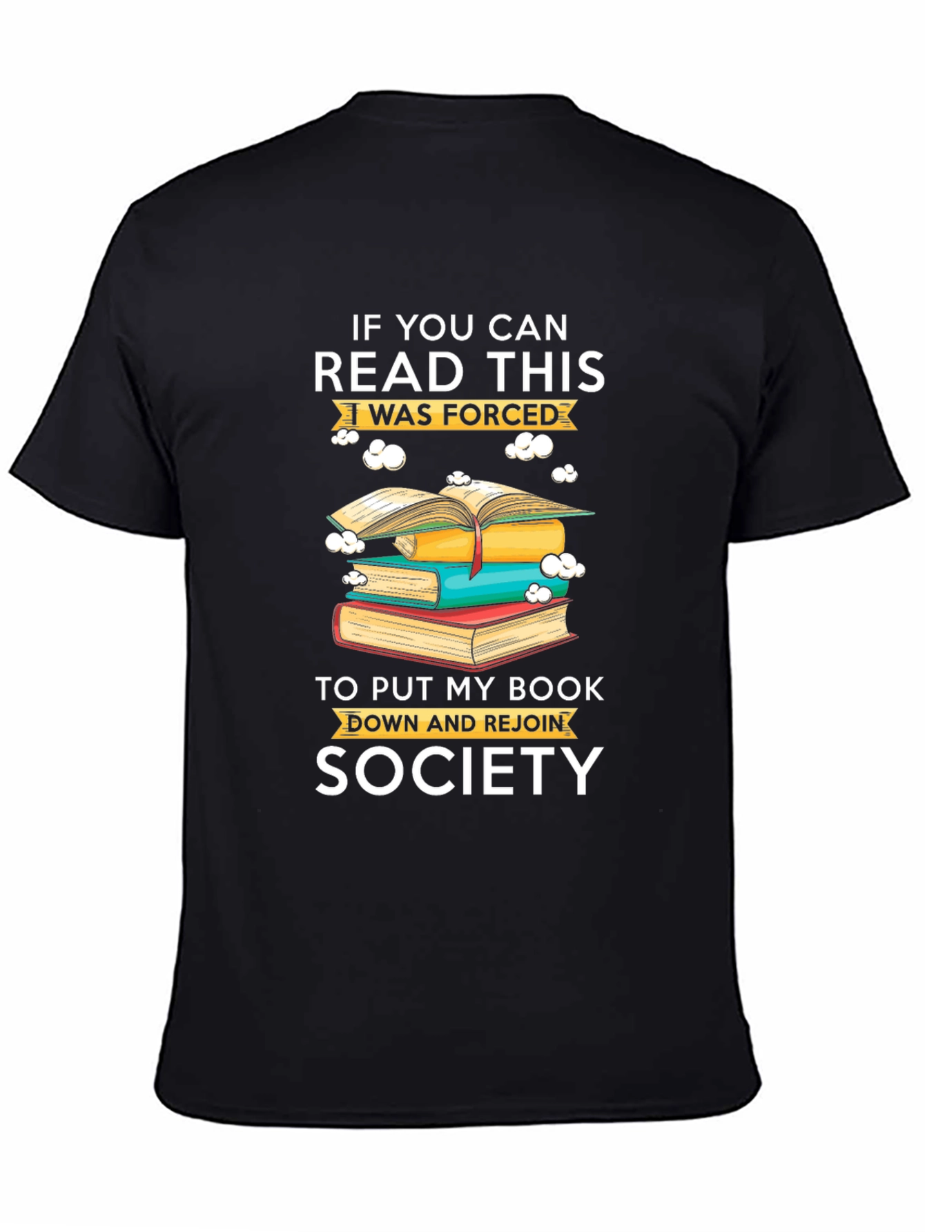 Black Funny Reading Lover T-Shirt - Forced To Rejoin Society view 4