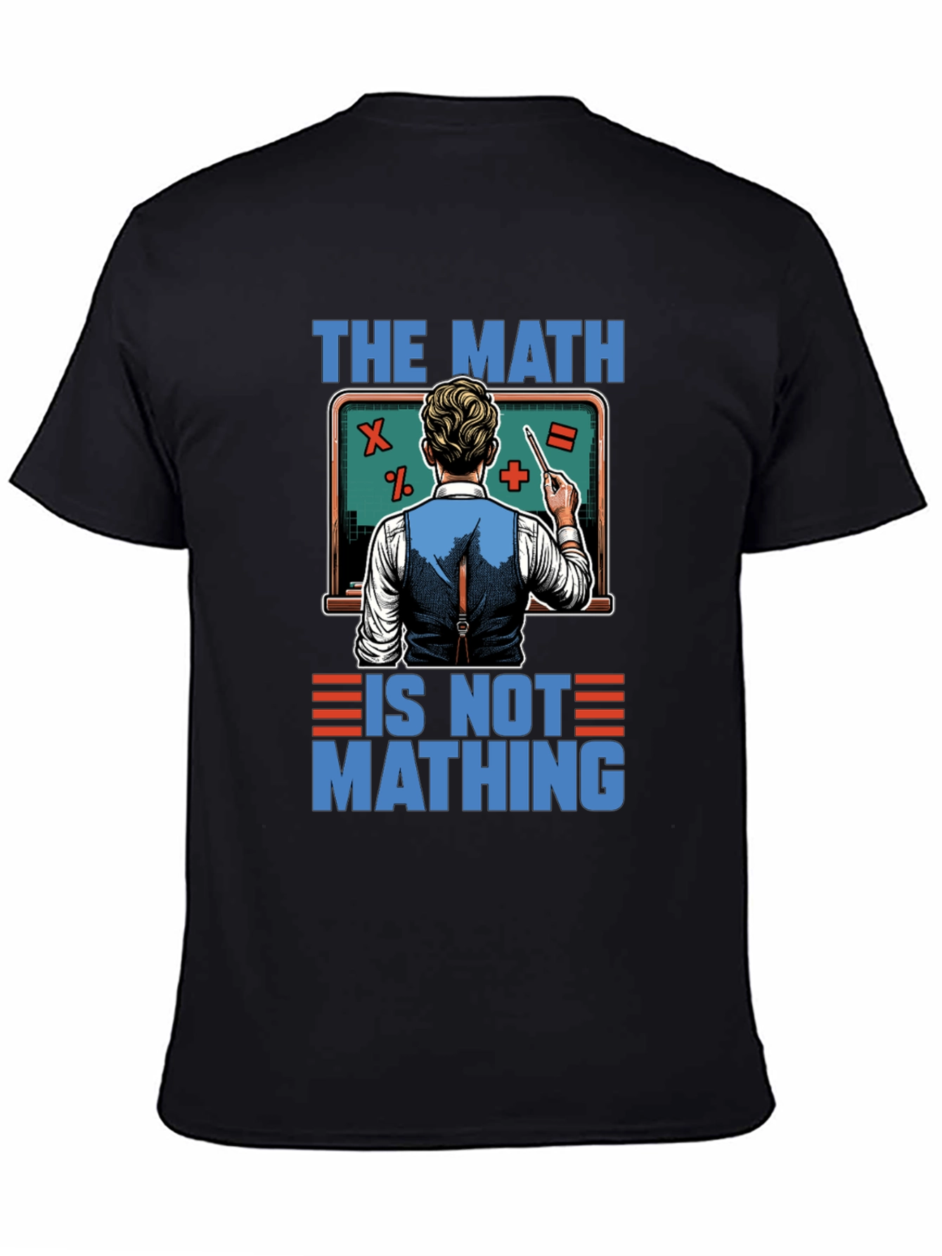 Black The Math is Not Mathing T-Shirt view 4