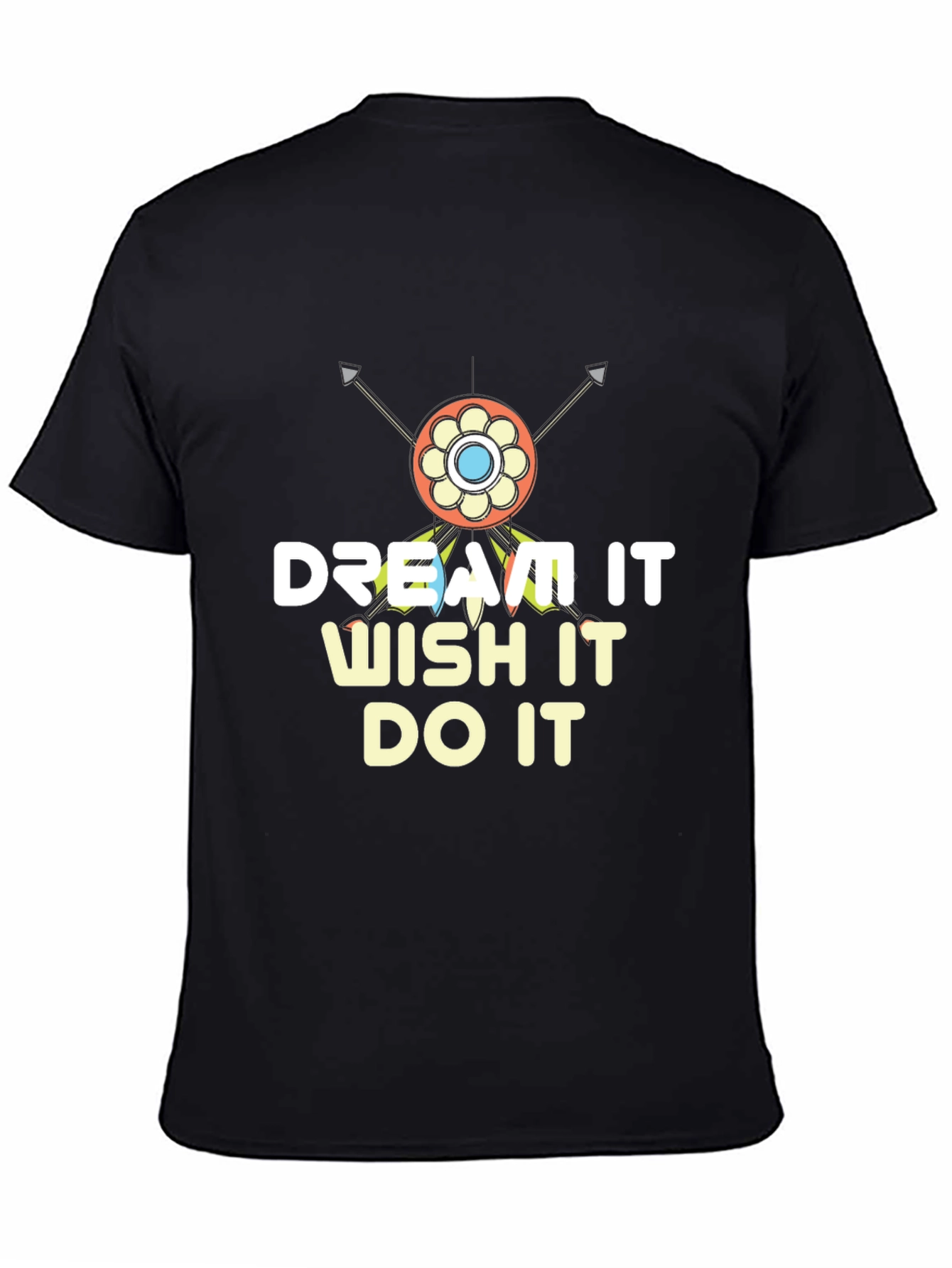 Black Dream It Wish It Do It T-Shirt view 4