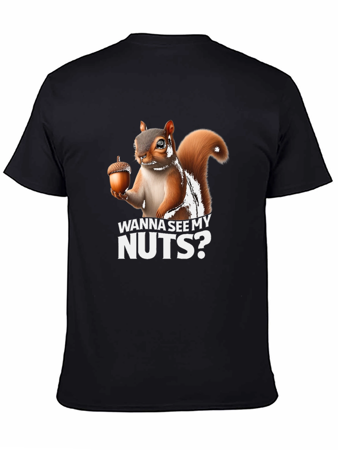 Black Funny Squirrel Wanna See My Nuts T-Shirt view 4