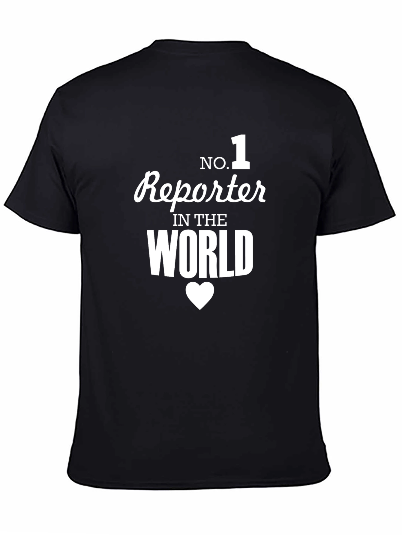 Black No. 1 Reporter in the World - Novelty T-Shirt view 4