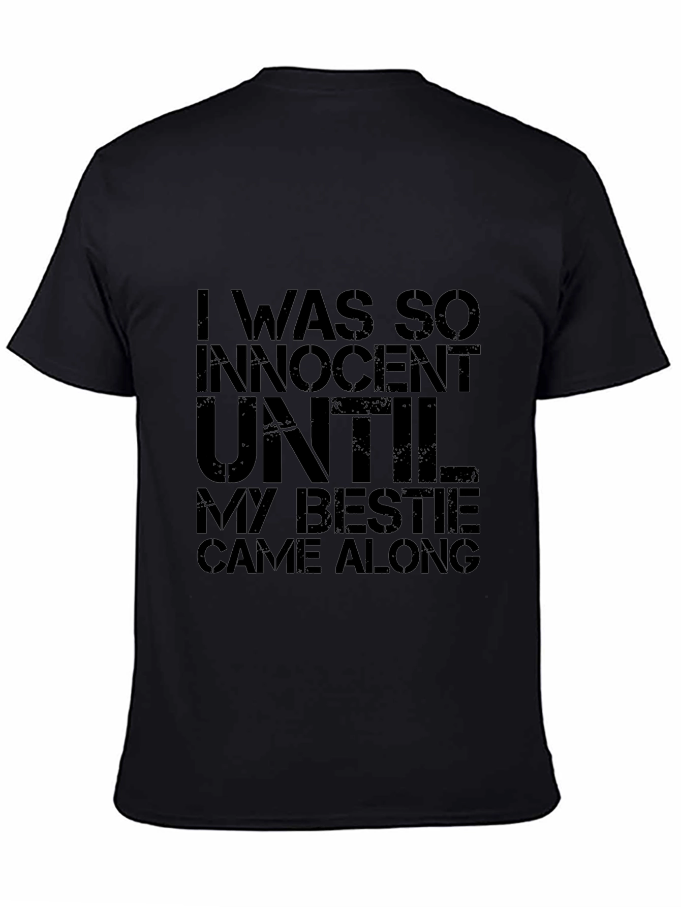 Black I Was So Innocent Funny Bestie T-Shirt view 4