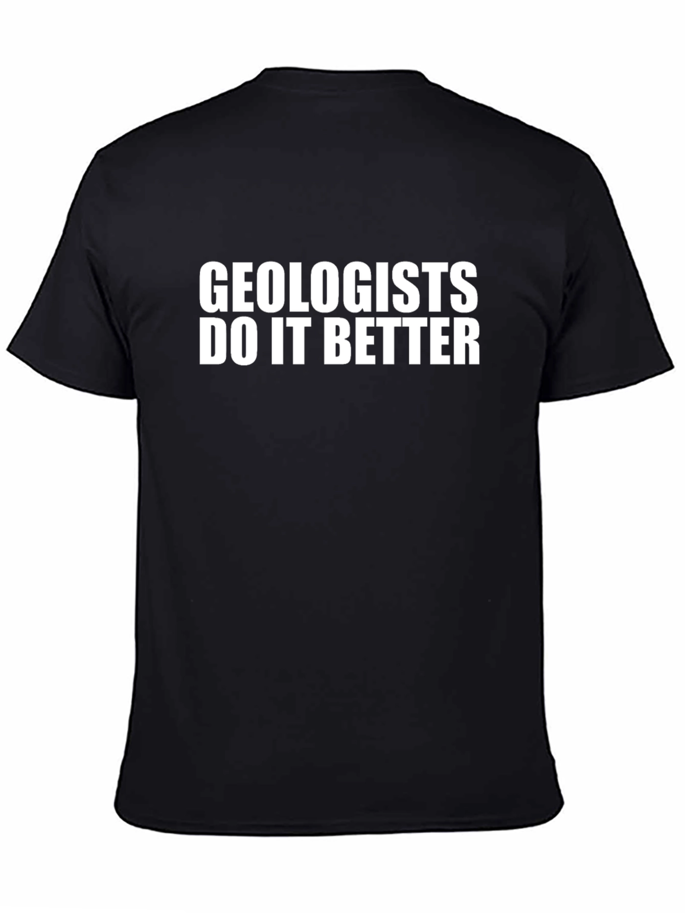 Black Geologists Do It Better Black T-Shirt view 4