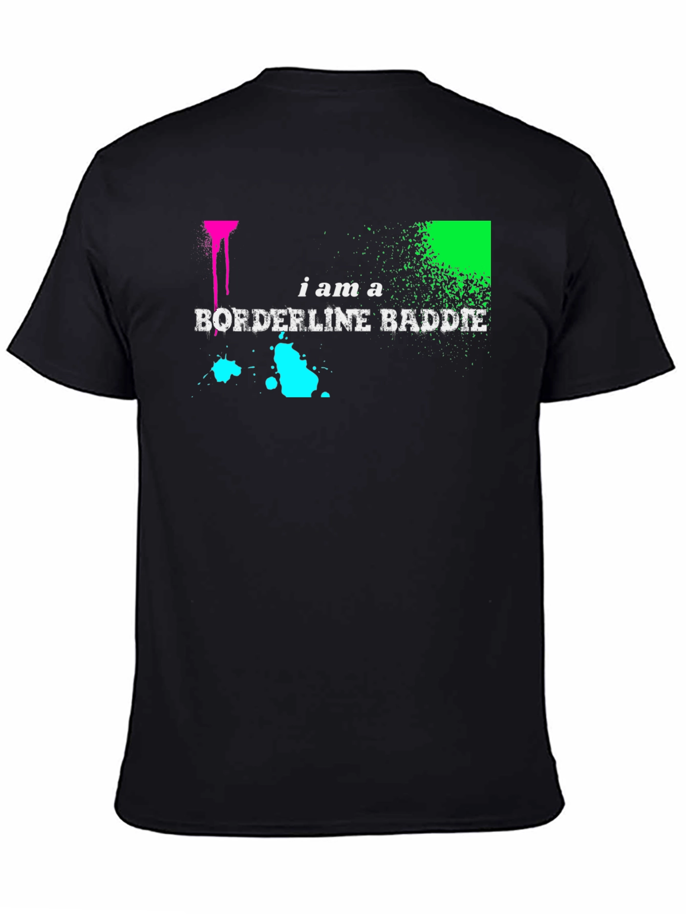 Black I am a Borderline Baddie Graphic T-Shirt view 4