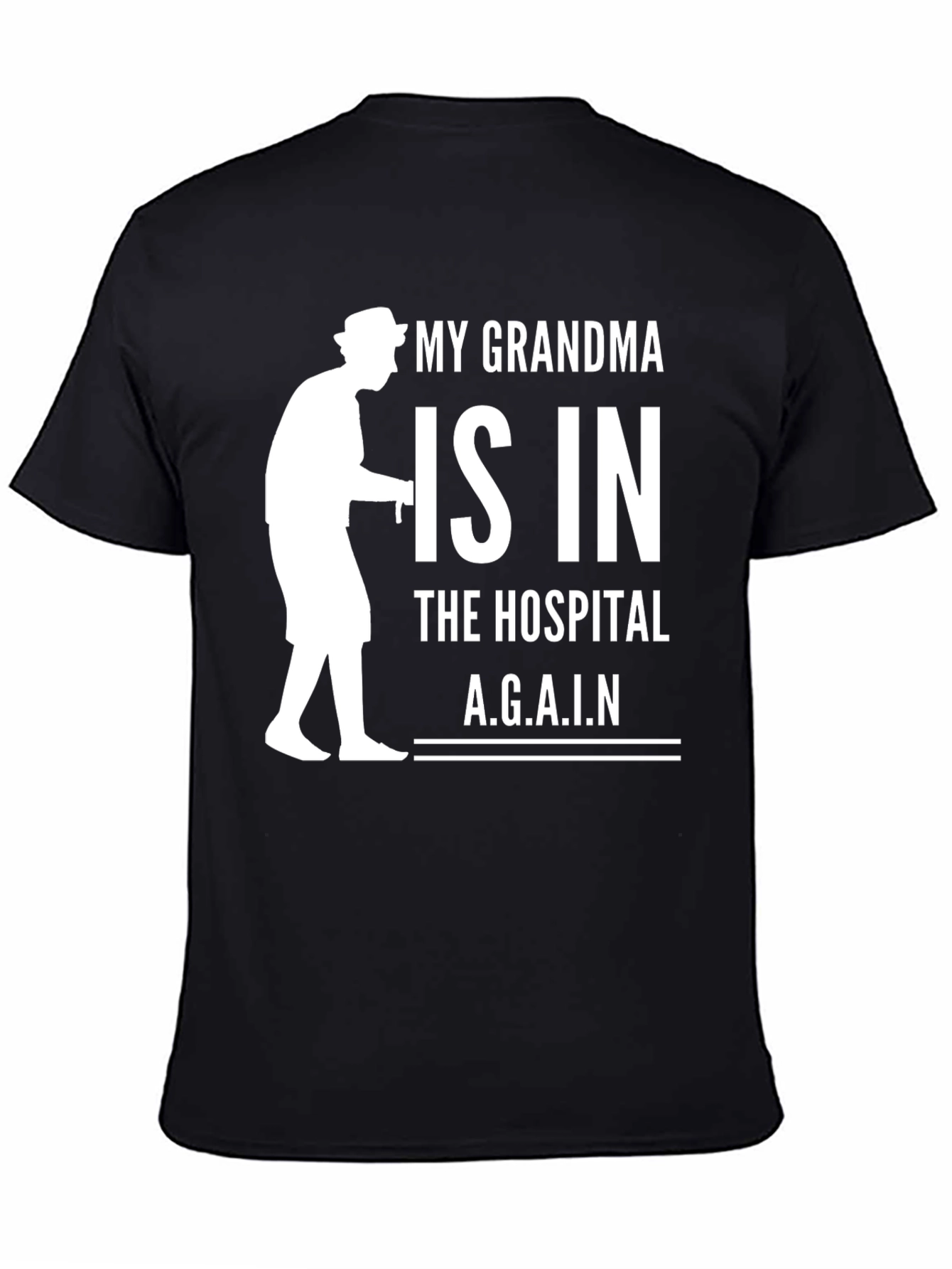 Black My Grandma is in the Hospital T-Shirt view 4