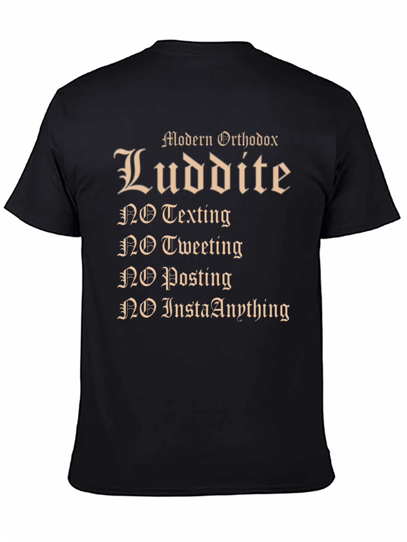 Black Modern Orthodox Luddite Novelty T-Shirt view 4