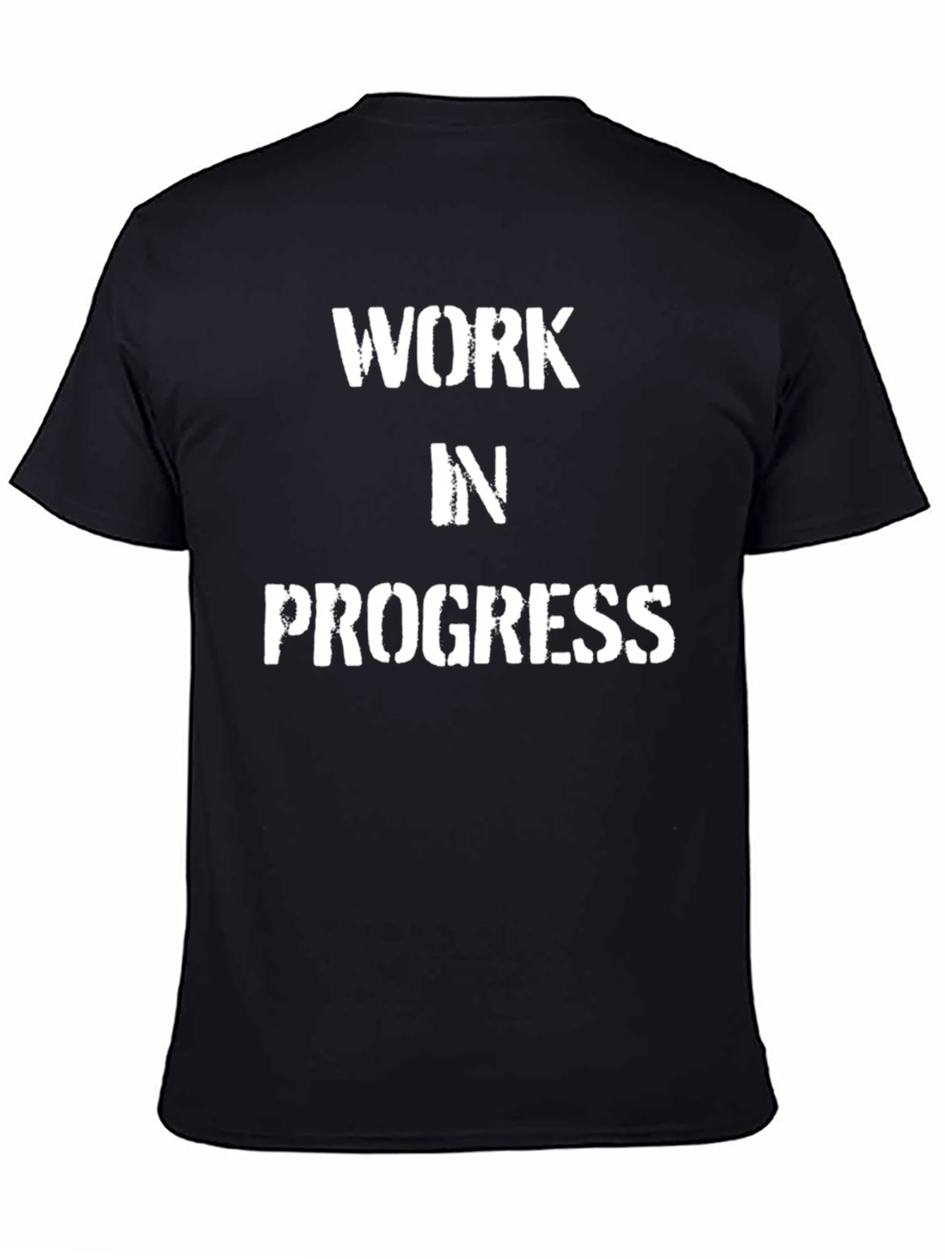 Black Work In Progress T-Shirt - Motivational Tee view 4