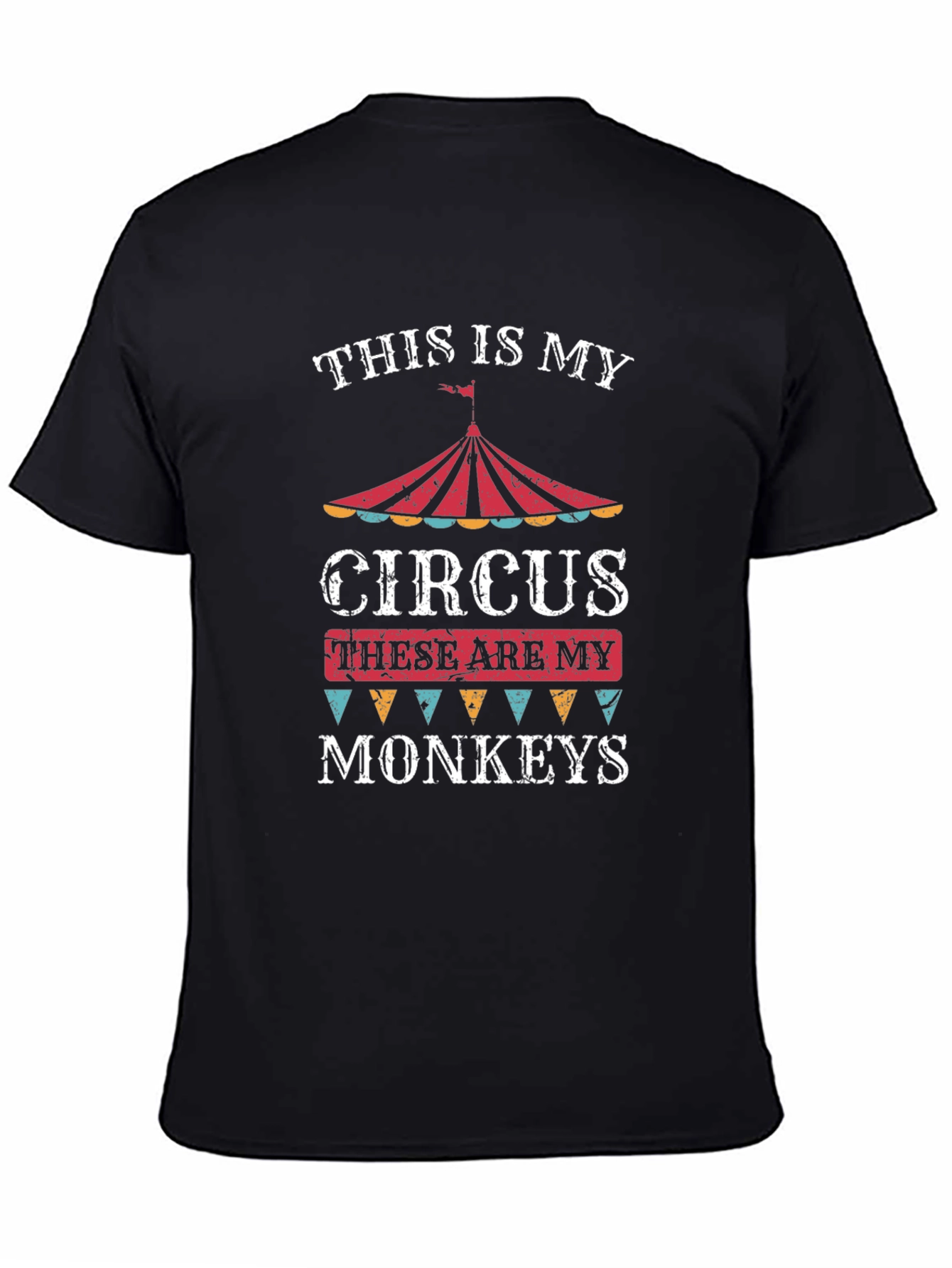 Black This Is My Circus These Are My Monkeys T-Shirt view 4