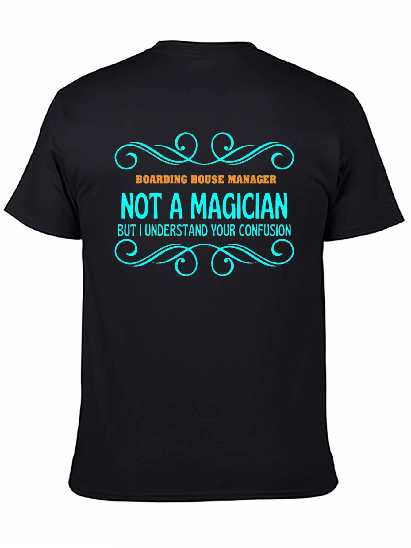Black Boarding House Manager T-Shirt: Not a Magician Tee view 4