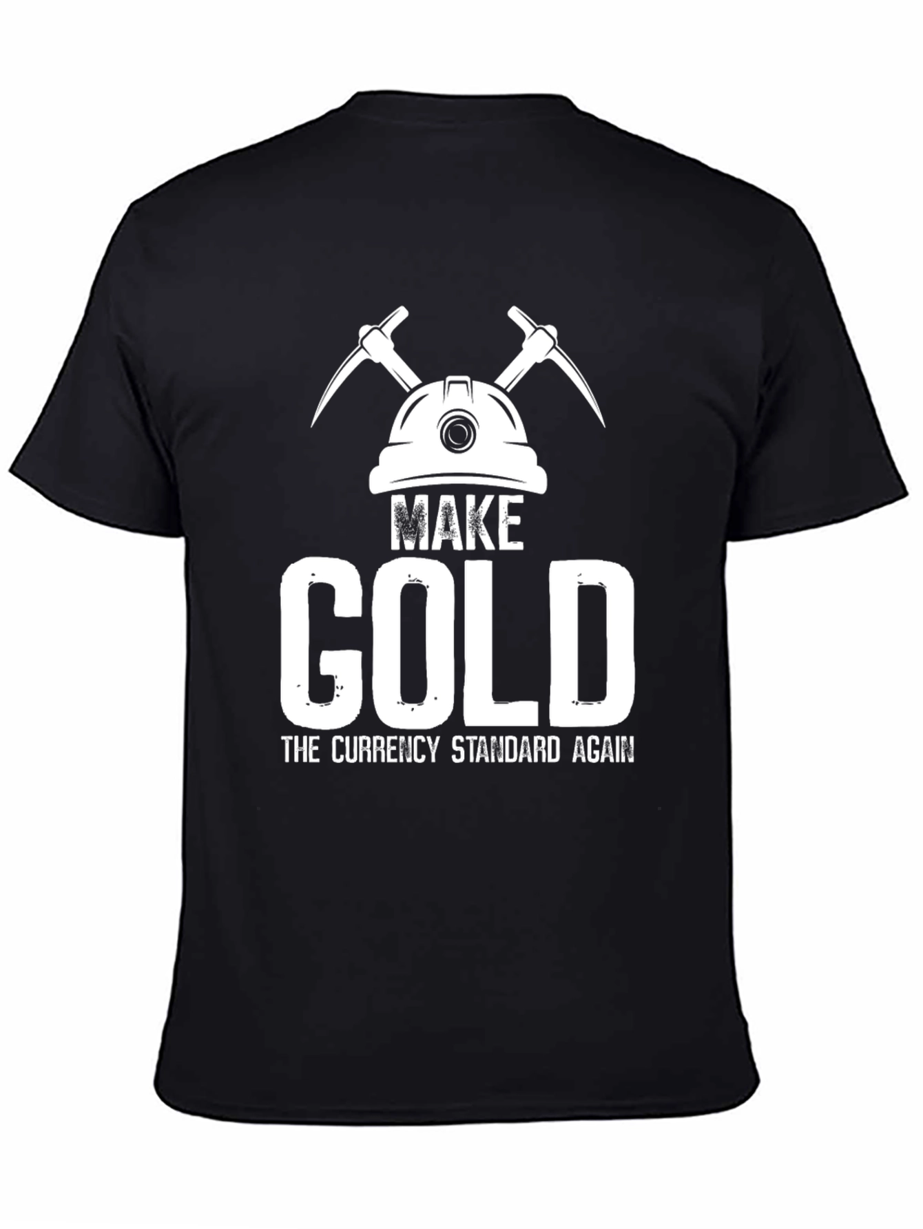 Black Make Gold The Currency Standard Again T-Shirt view 4