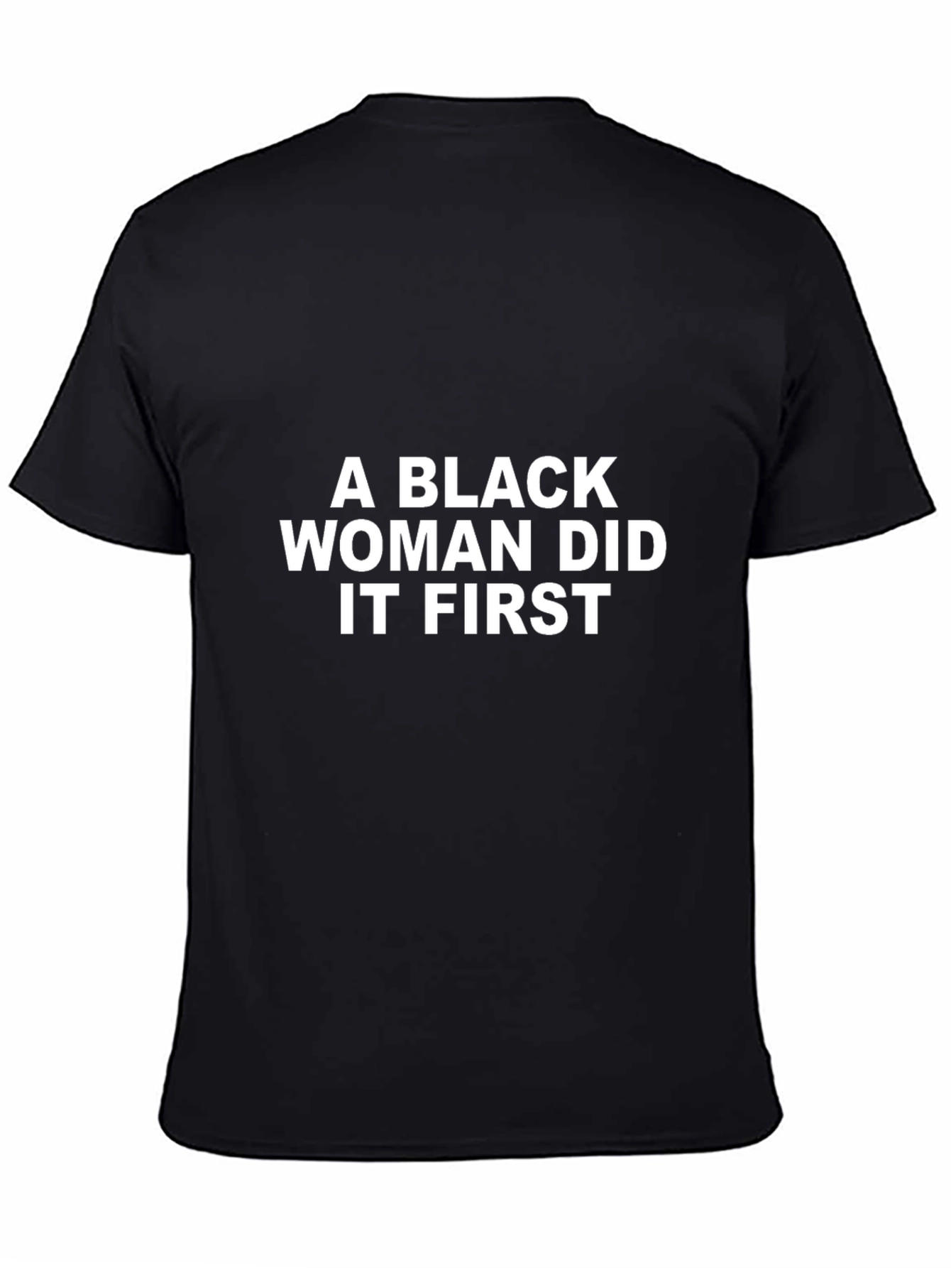 Black Black Woman Did It First Graphic Tee view 4