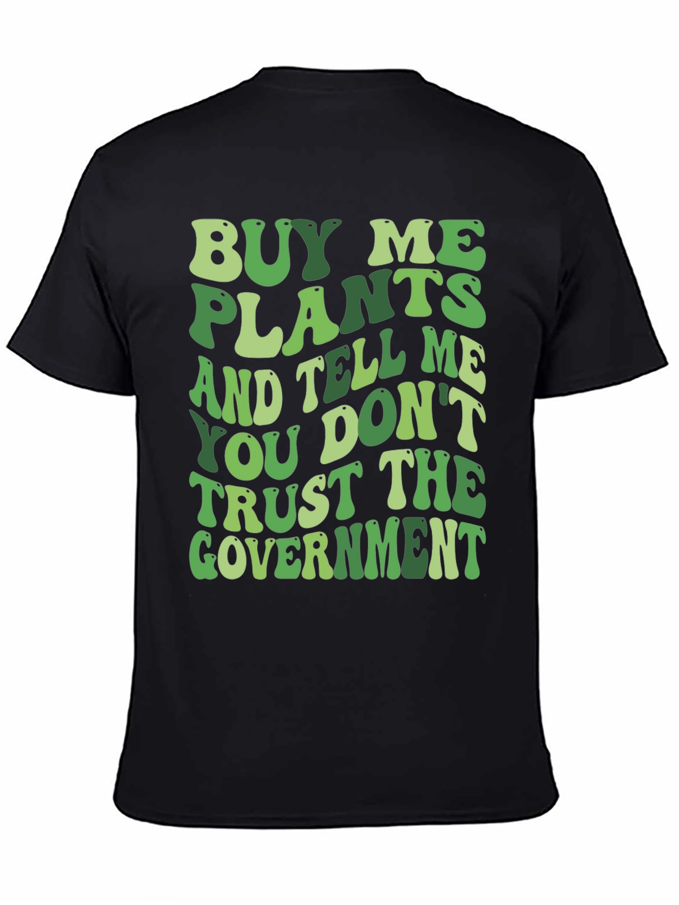 Black Buy Me Plants Funny Graphic Tee view 4