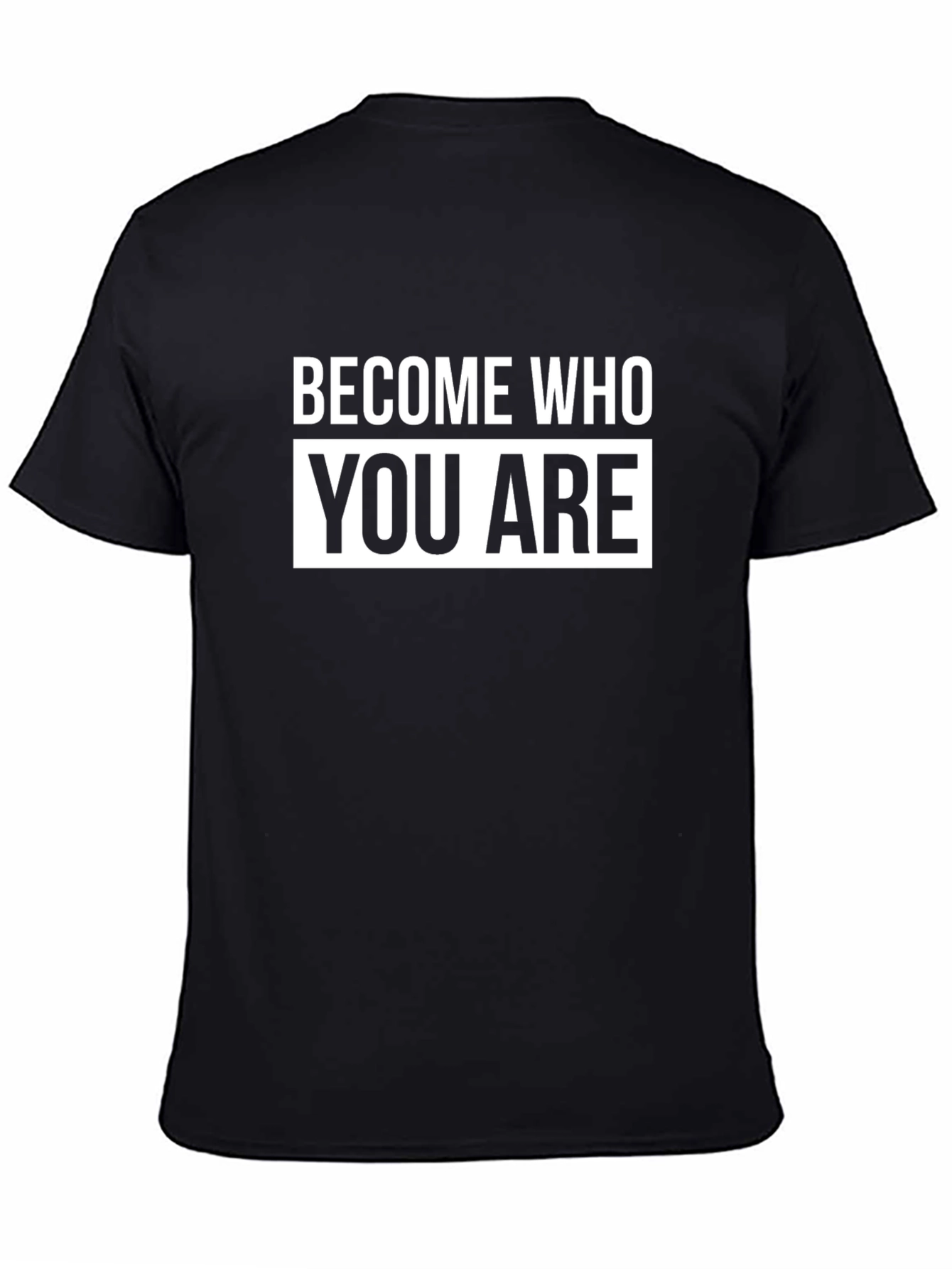 Black Become Who You Are T-Shirt - Inspirational Black Tee view 4