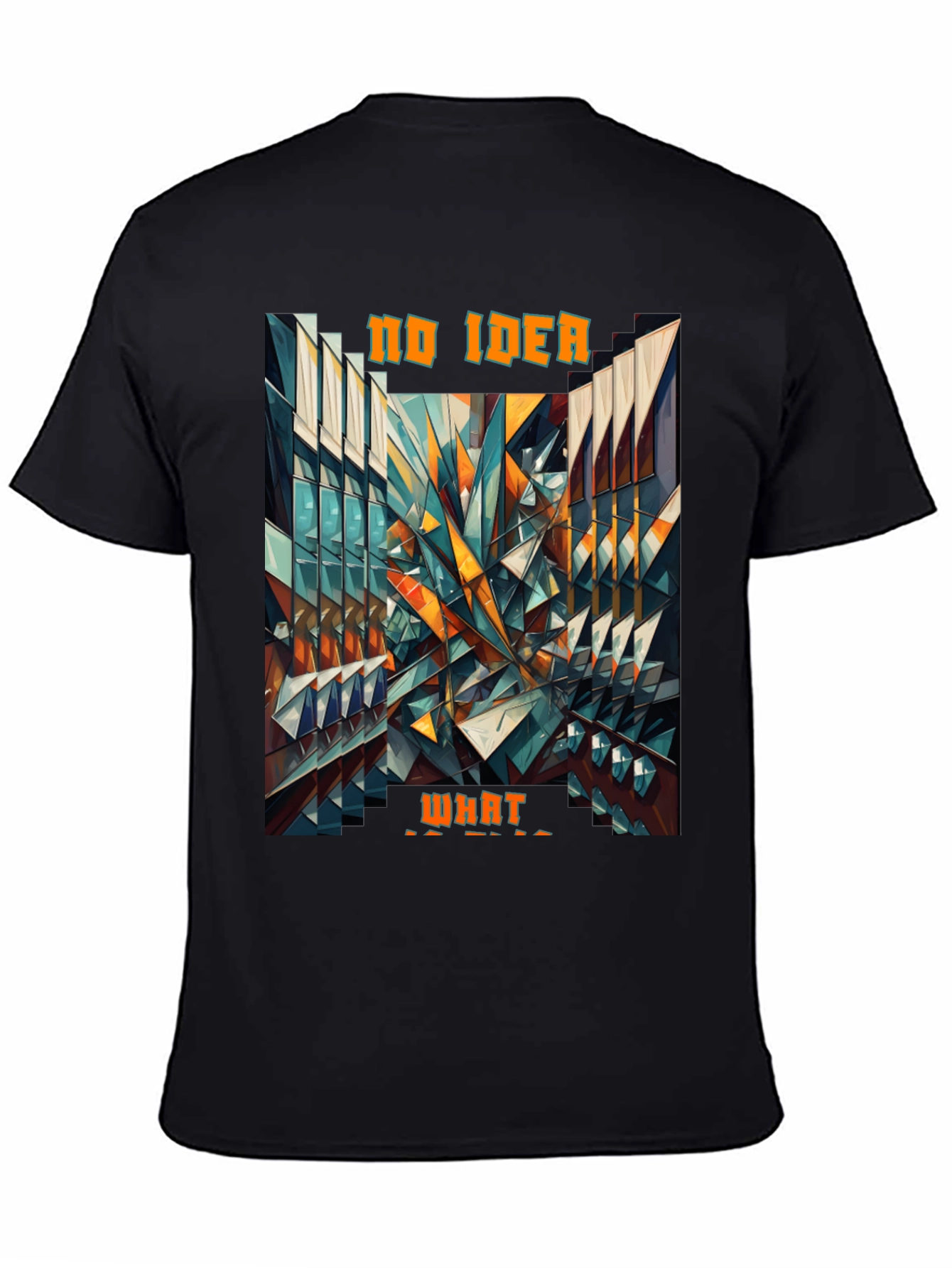 Black Abstract Geometric 'No Idea What' Graphic Tee view 4