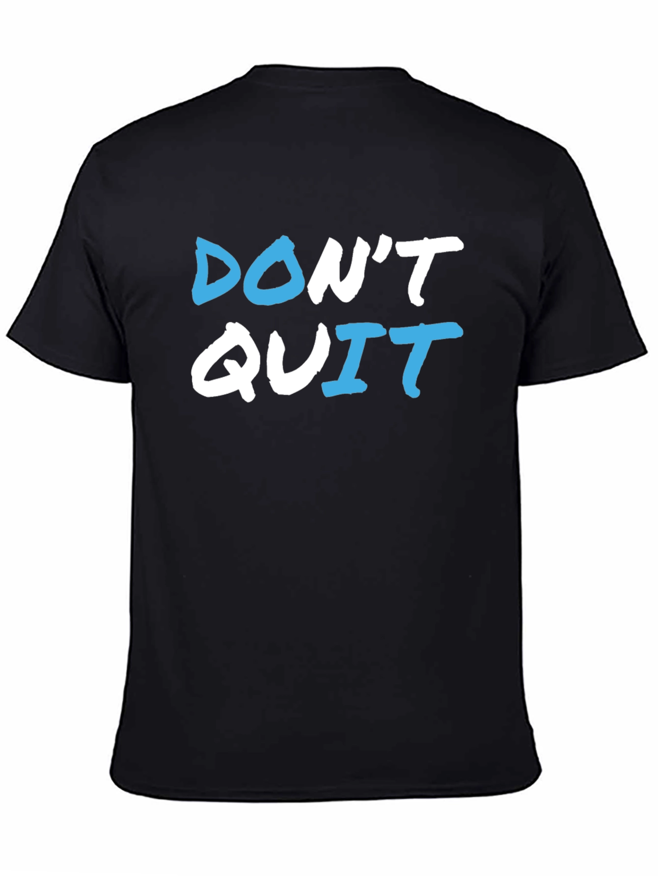Motivational Don't Quit Graphic Tee - 4