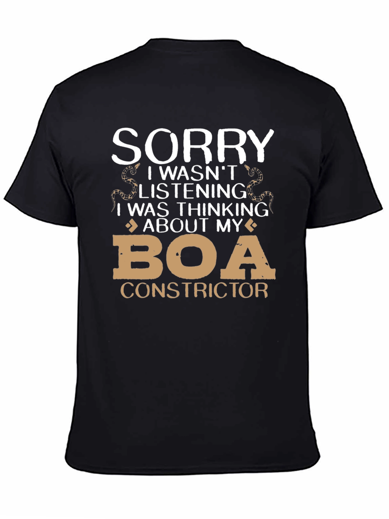 Black Sorry Thinking About Boa Constrictor T-Shirt view 4