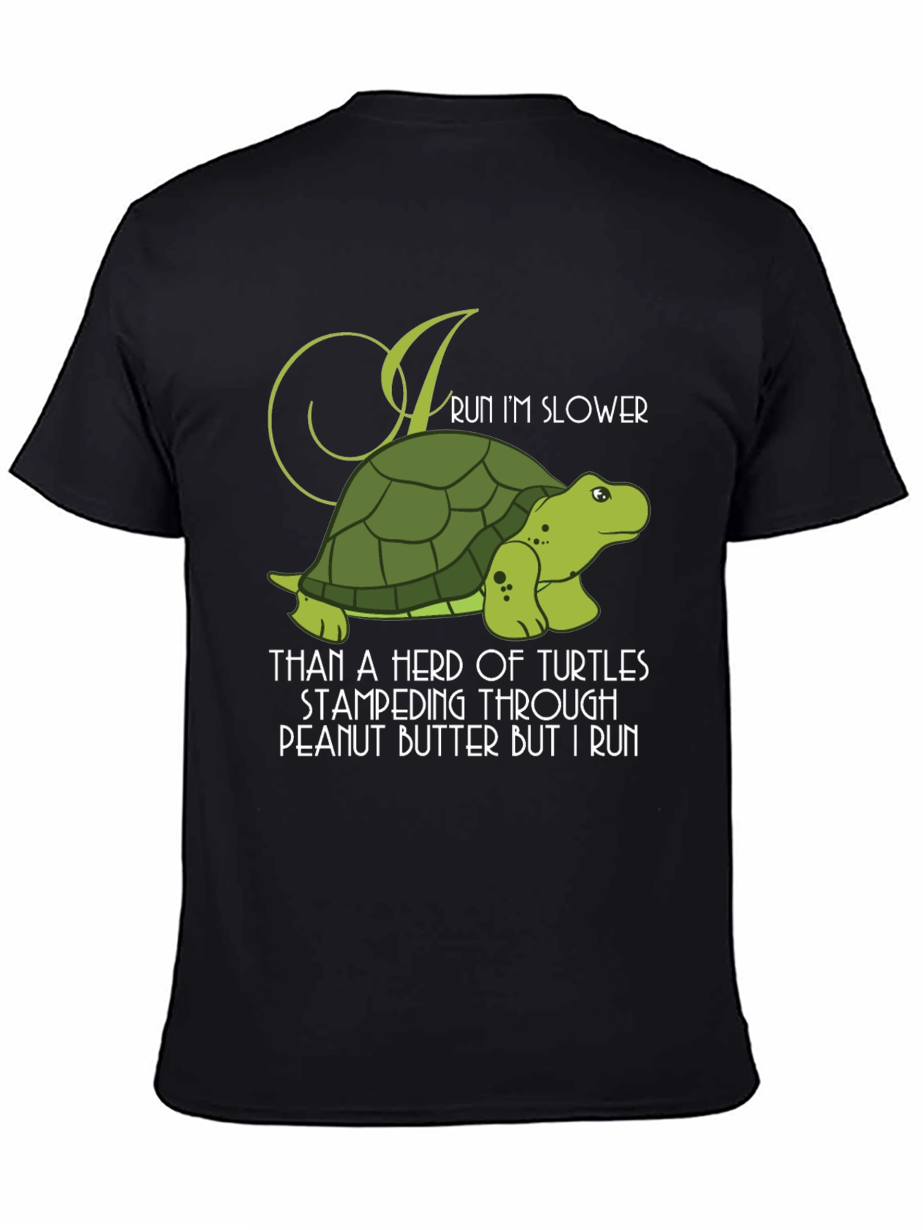 Black Funny Turtle Run Slower T-Shirt - Novelty Graphic Tee view 4
