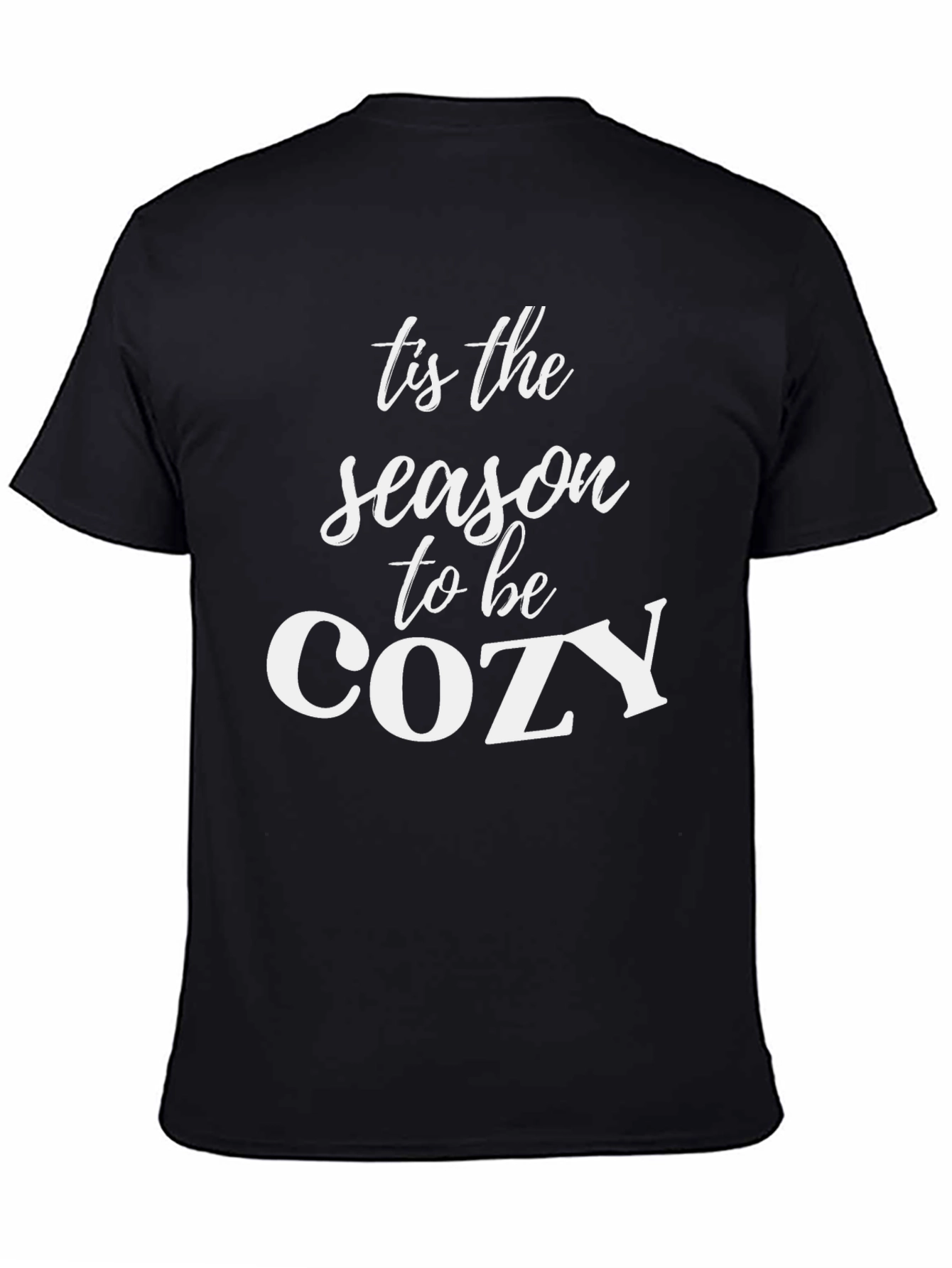 Black Tis the Season to Be Cozy Graphic T-Shirt view 4