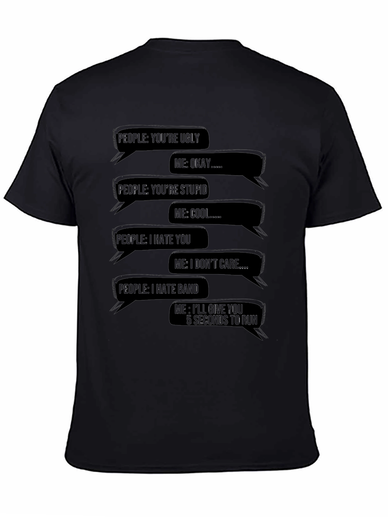Black Sarcastic Text Message T-Shirt - Funny Graphic Tee view 4